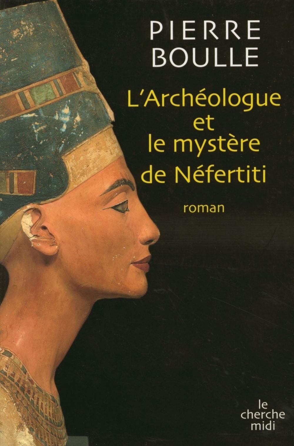 Big bigCover of L'archéologue et le mystère de Nefertiti