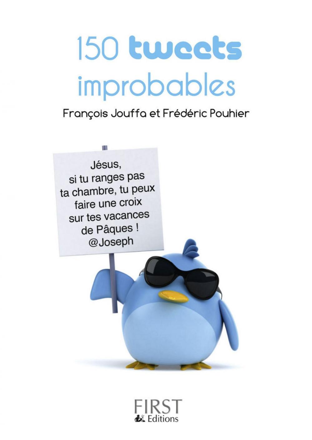 Big bigCover of Petit livre de - 150 tweets improbables