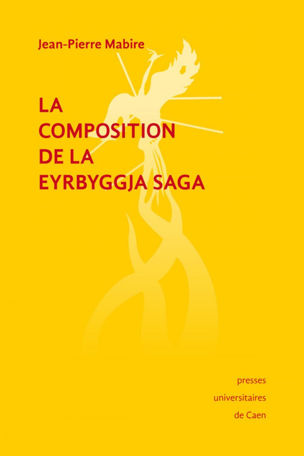 Big bigCover of La Composition de la Eyrbyggja Saga