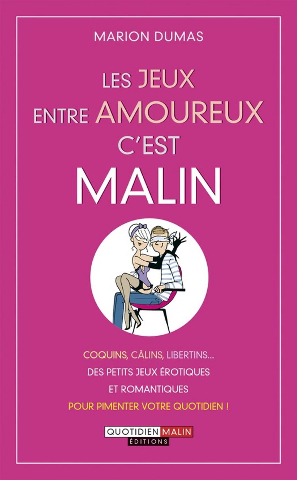 Big bigCover of Les jeux entre amoureux, c'est malin