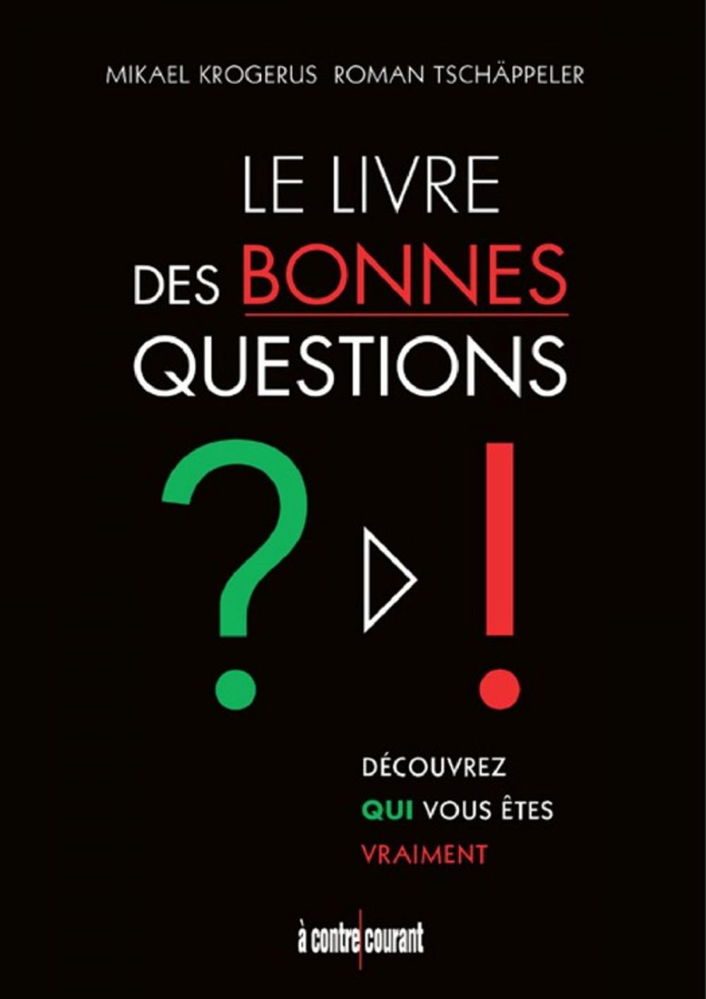 Big bigCover of Le livre des bonnes questions