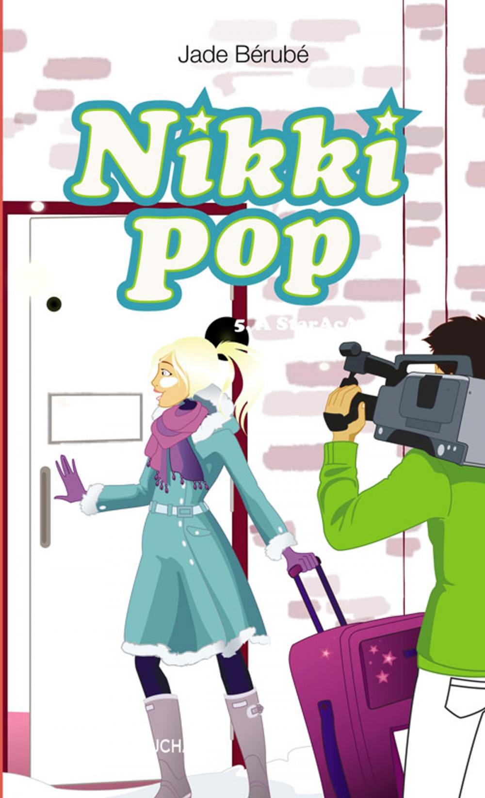 Big bigCover of Nikki Pop 5 : À StarAcAdo