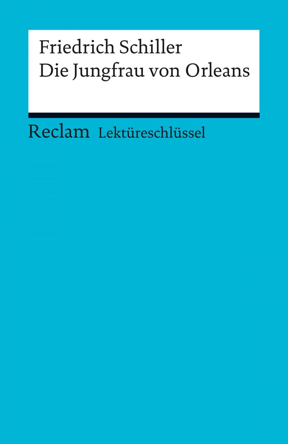 Big bigCover of Lektüreschlüssel. Friedrich Schiller: Die Jungfrau von Orleans