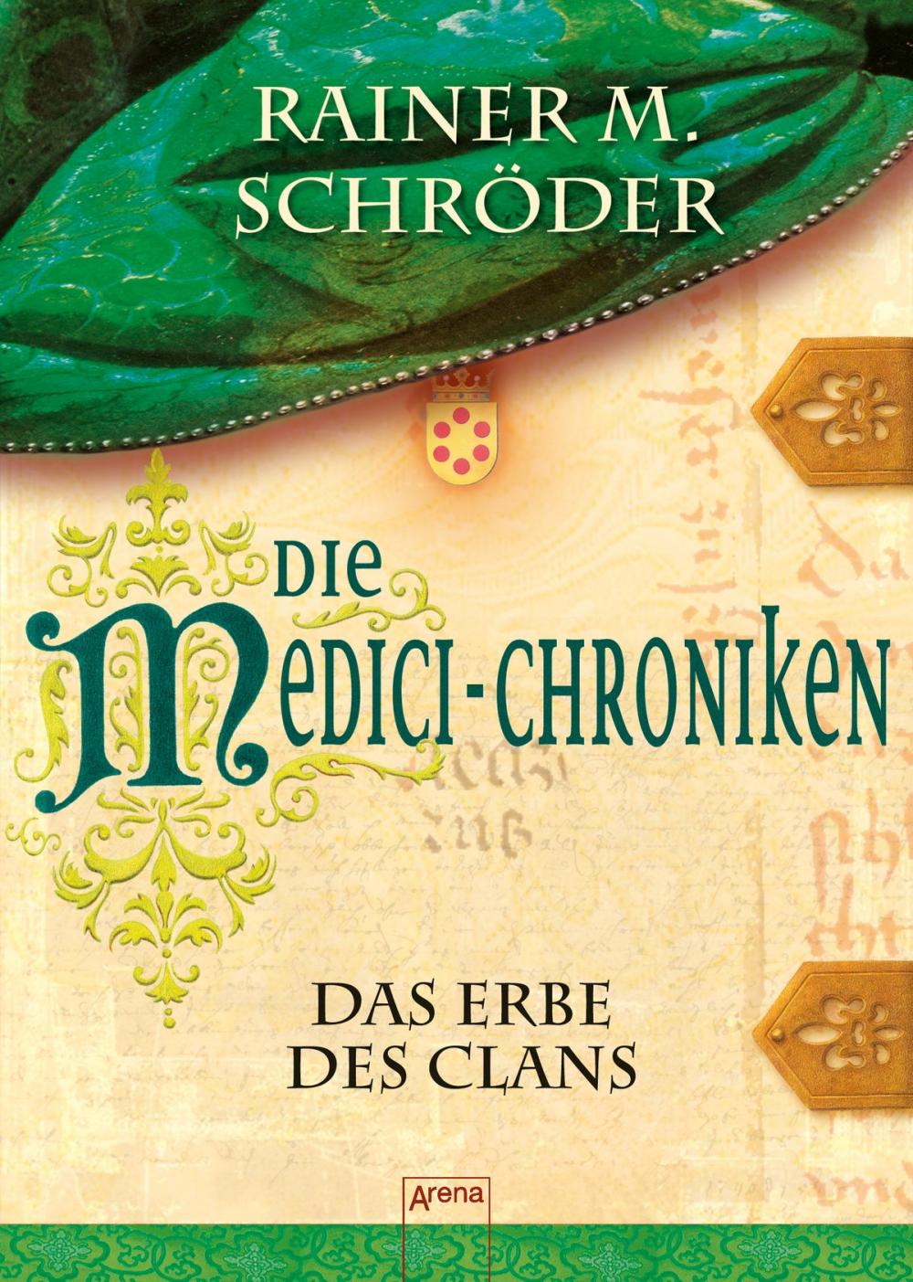 Big bigCover of Die Medici-Chroniken (3). Das Erbe des Clans