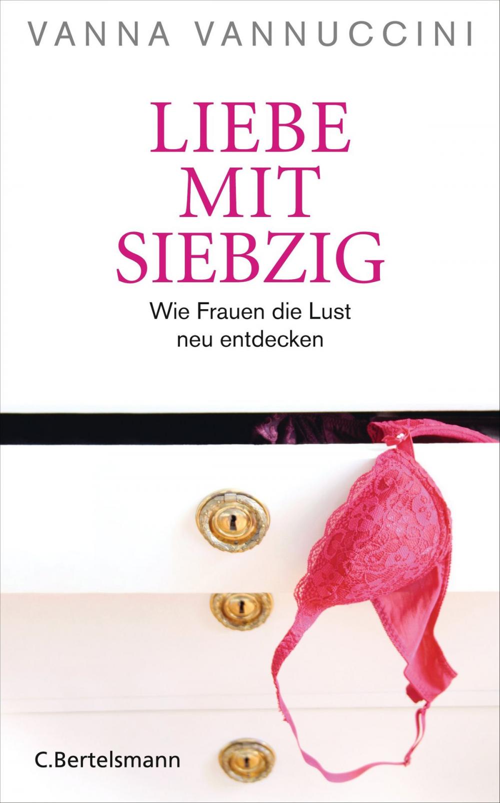 Big bigCover of Liebe mit Siebzig