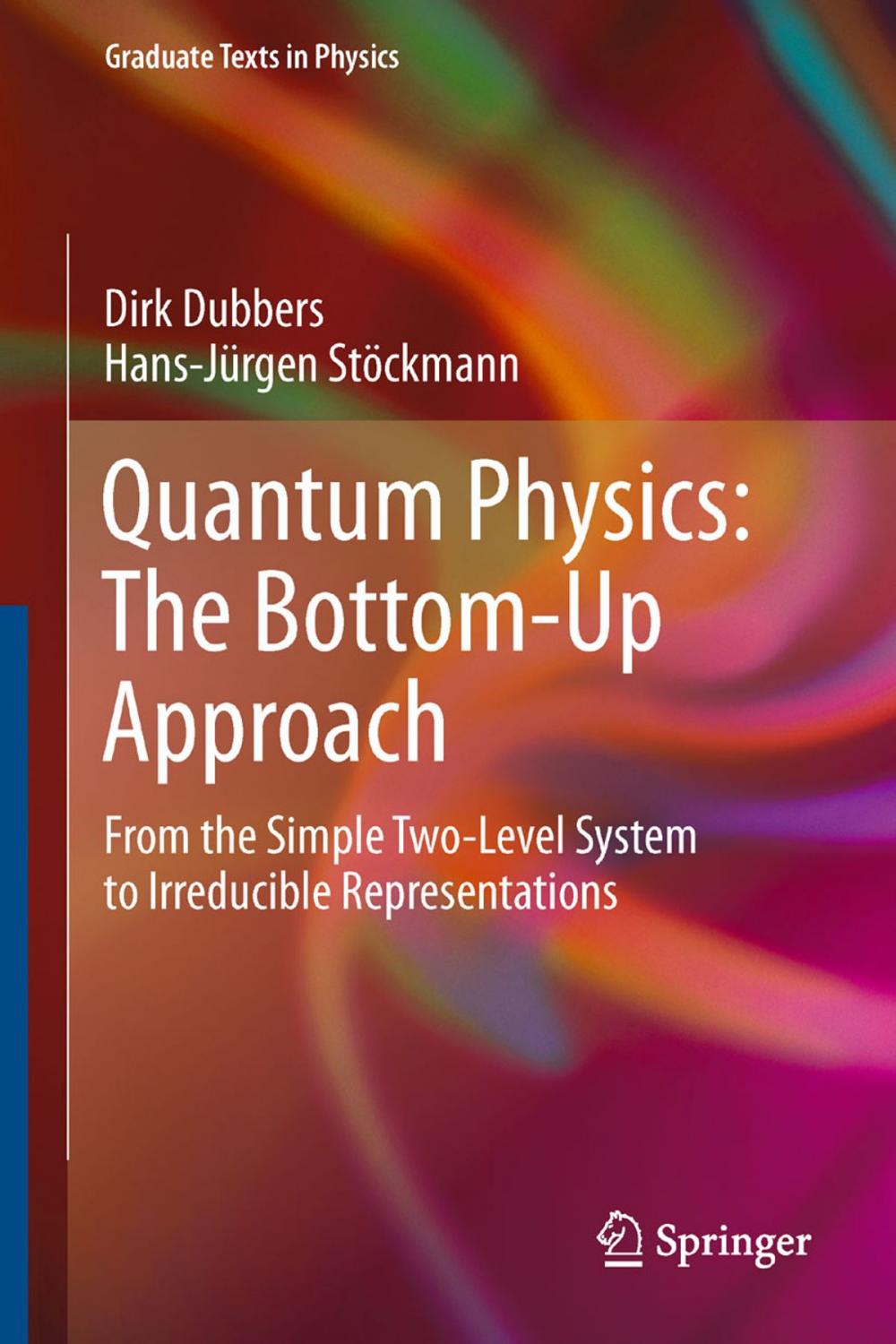 Big bigCover of Quantum Physics: The Bottom-Up Approach