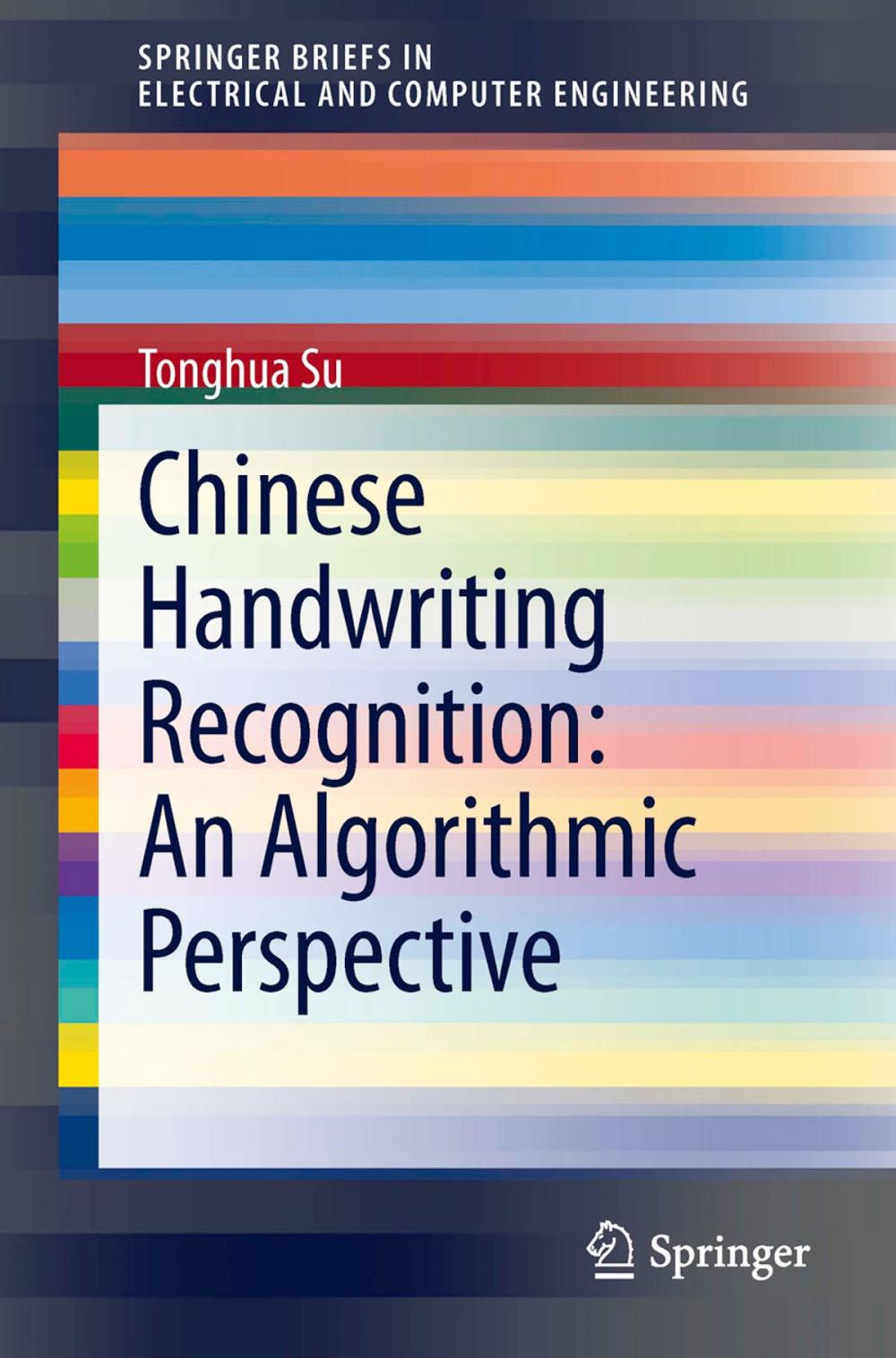 Big bigCover of Chinese Handwriting Recognition: An Algorithmic Perspective