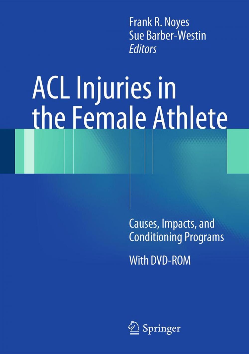 Big bigCover of ACL Injuries in the Female Athlete