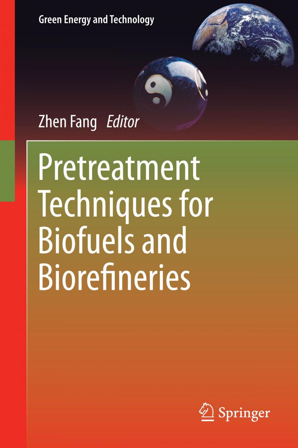 Big bigCover of Pretreatment Techniques for Biofuels and Biorefineries