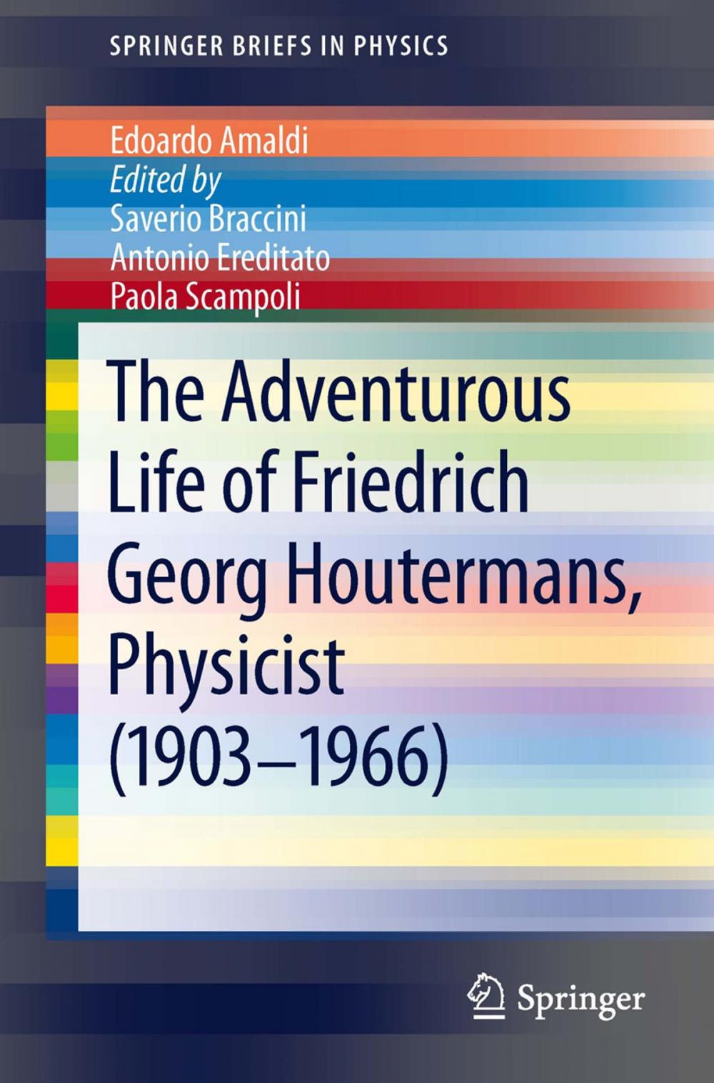 Big bigCover of The Adventurous Life of Friedrich Georg Houtermans, Physicist (1903-1966)