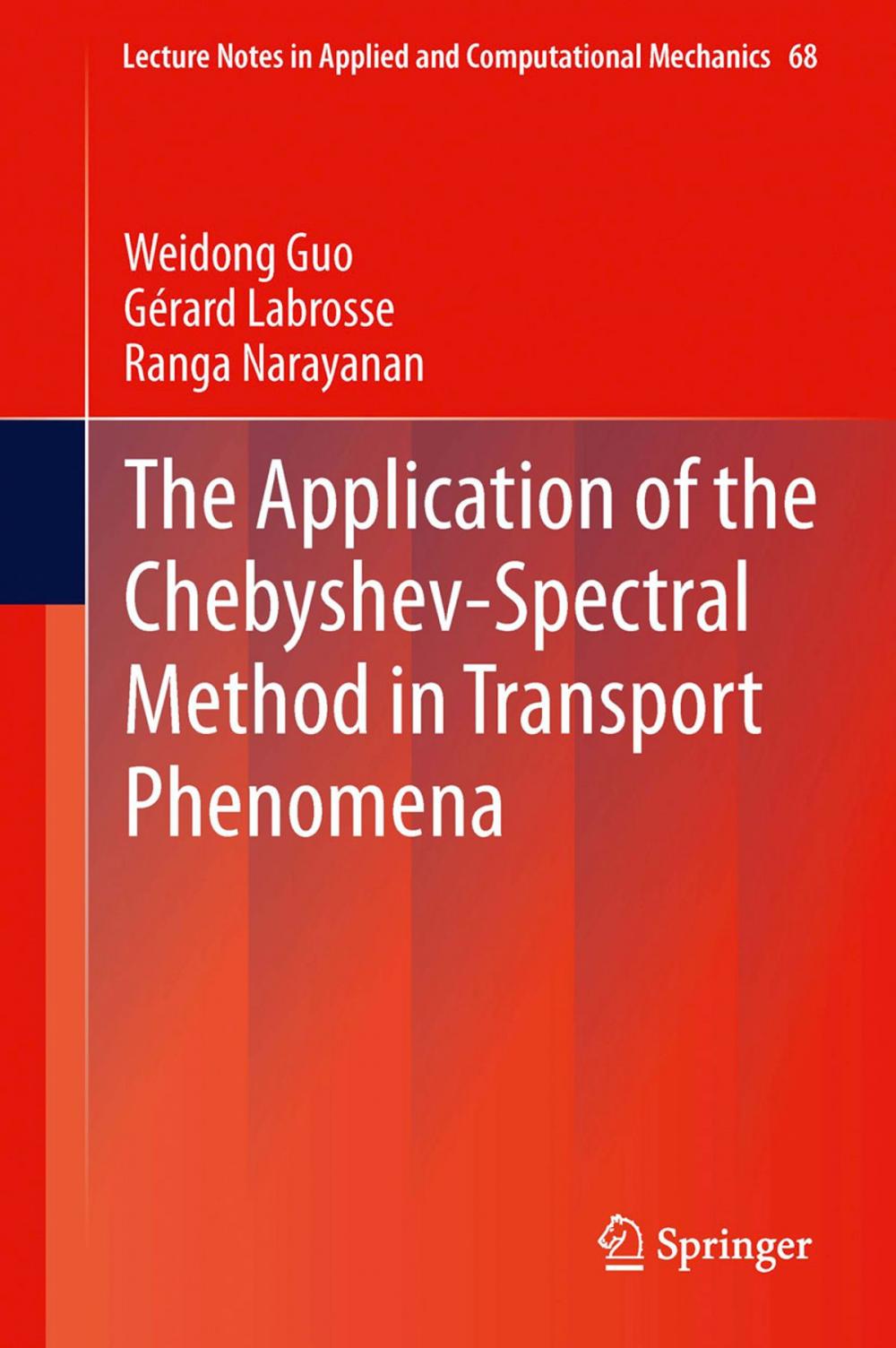 Big bigCover of The Application of the Chebyshev-Spectral Method in Transport Phenomena