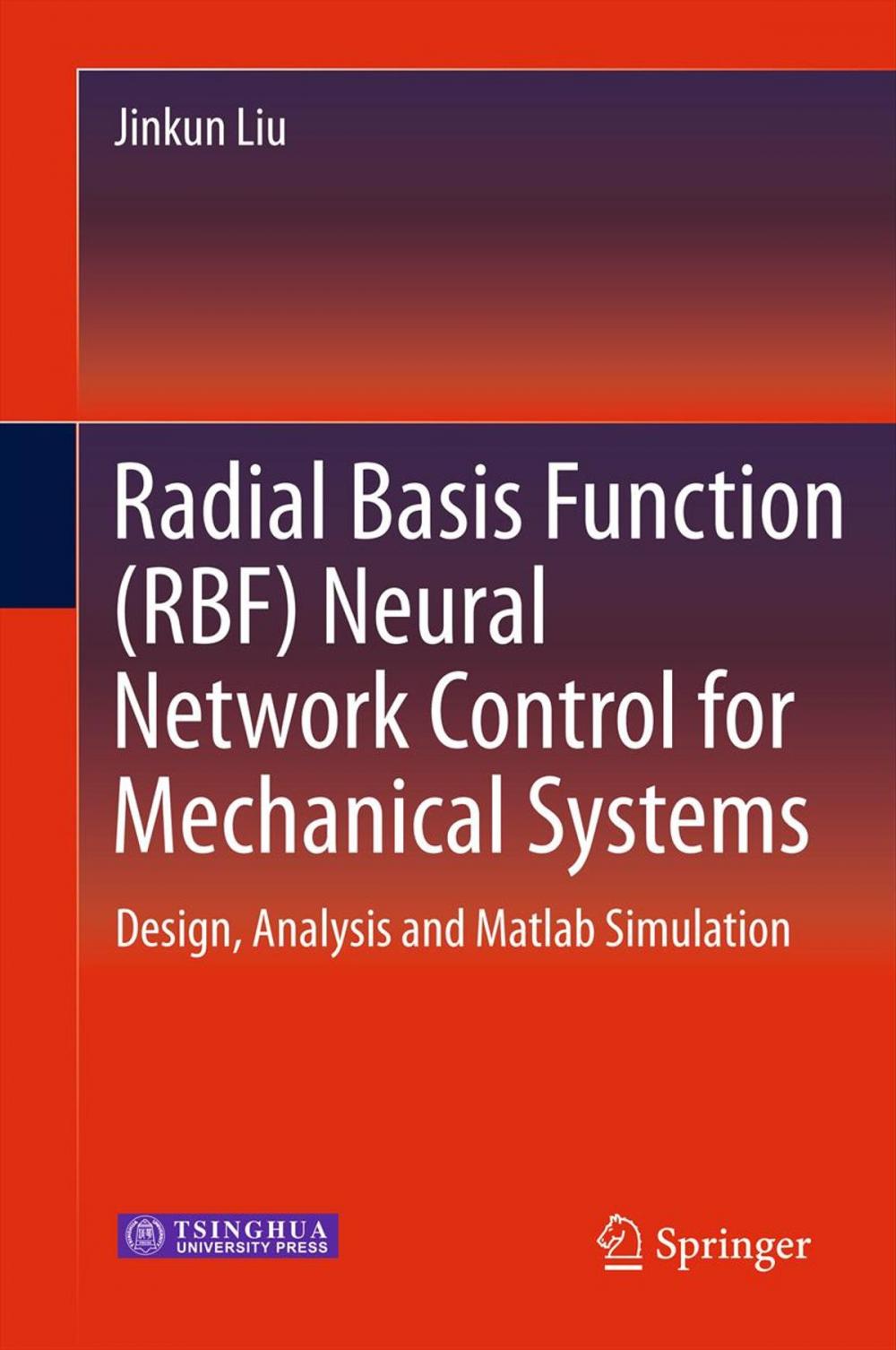 Big bigCover of Radial Basis Function (RBF) Neural Network Control for Mechanical Systems