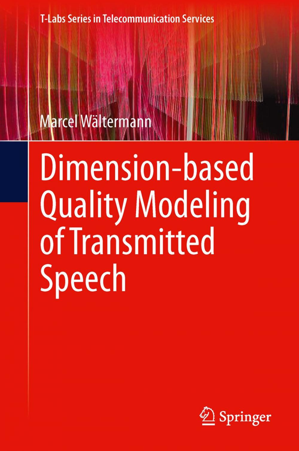 Big bigCover of Dimension-based Quality Modeling of Transmitted Speech