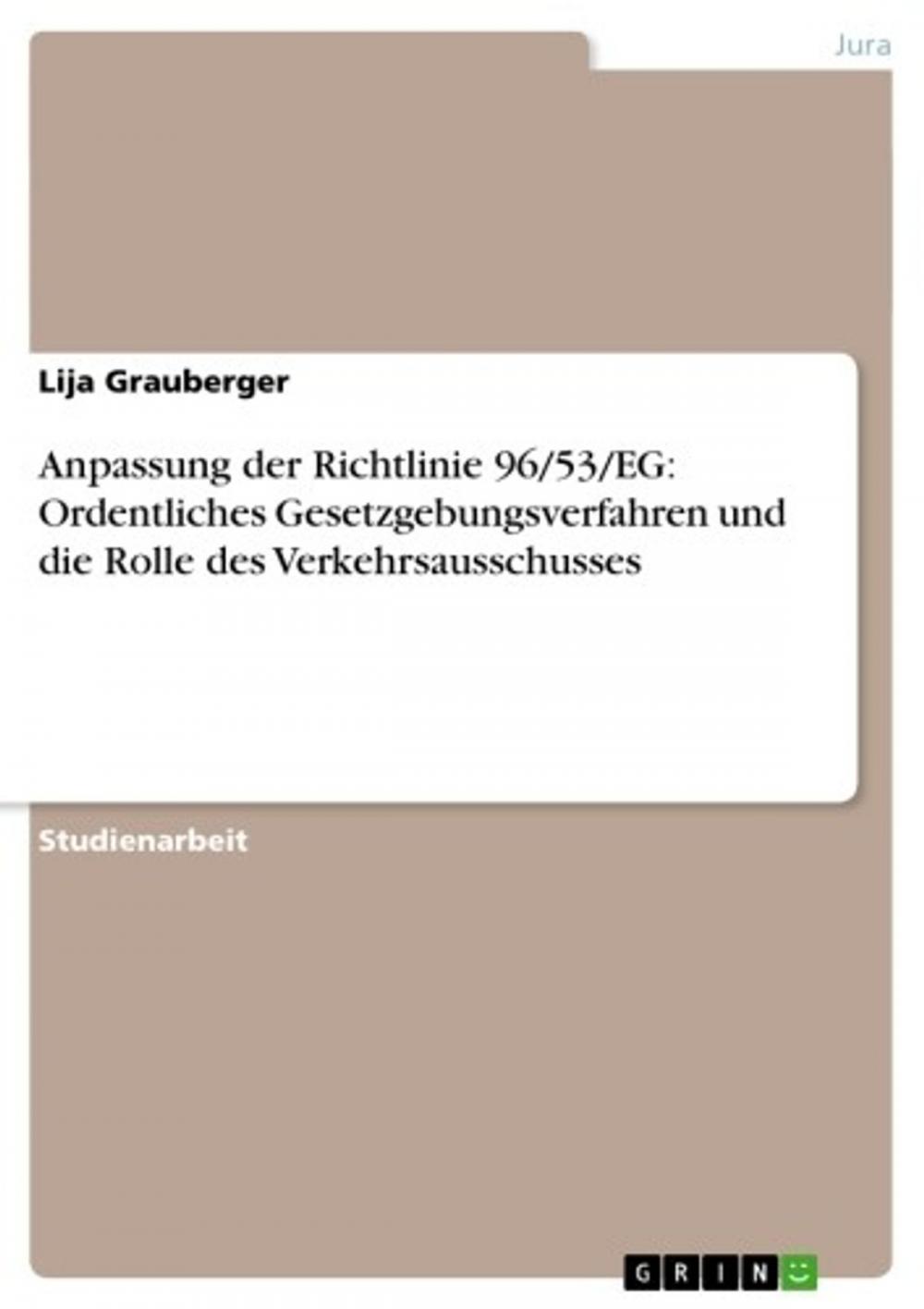 Big bigCover of Anpassung der Richtlinie 96/53/EG: Ordentliches Gesetzgebungsverfahren und die Rolle des Verkehrsausschusses