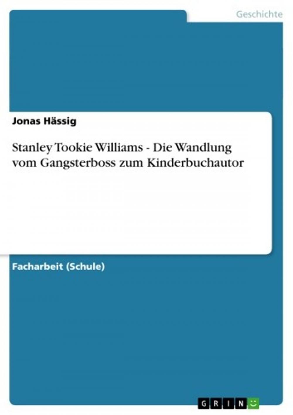 Big bigCover of Stanley Tookie Williams - Die Wandlung vom Gangsterboss zum Kinderbuchautor