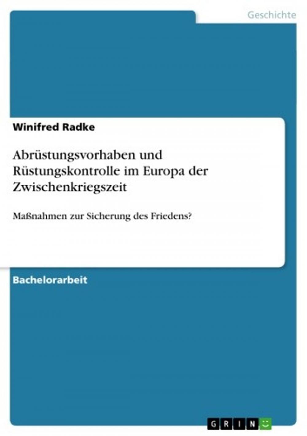 Big bigCover of Abrüstungsvorhaben und Rüstungskontrolle im Europa der Zwischenkriegszeit