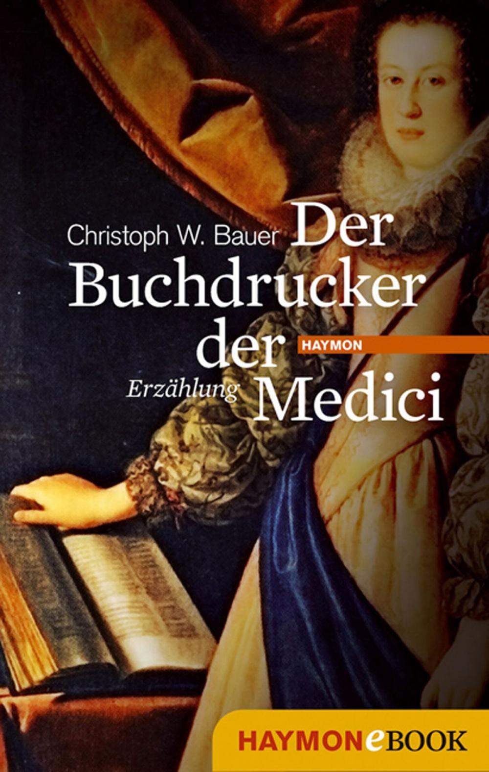 Big bigCover of Der Buchdrucker der Medici