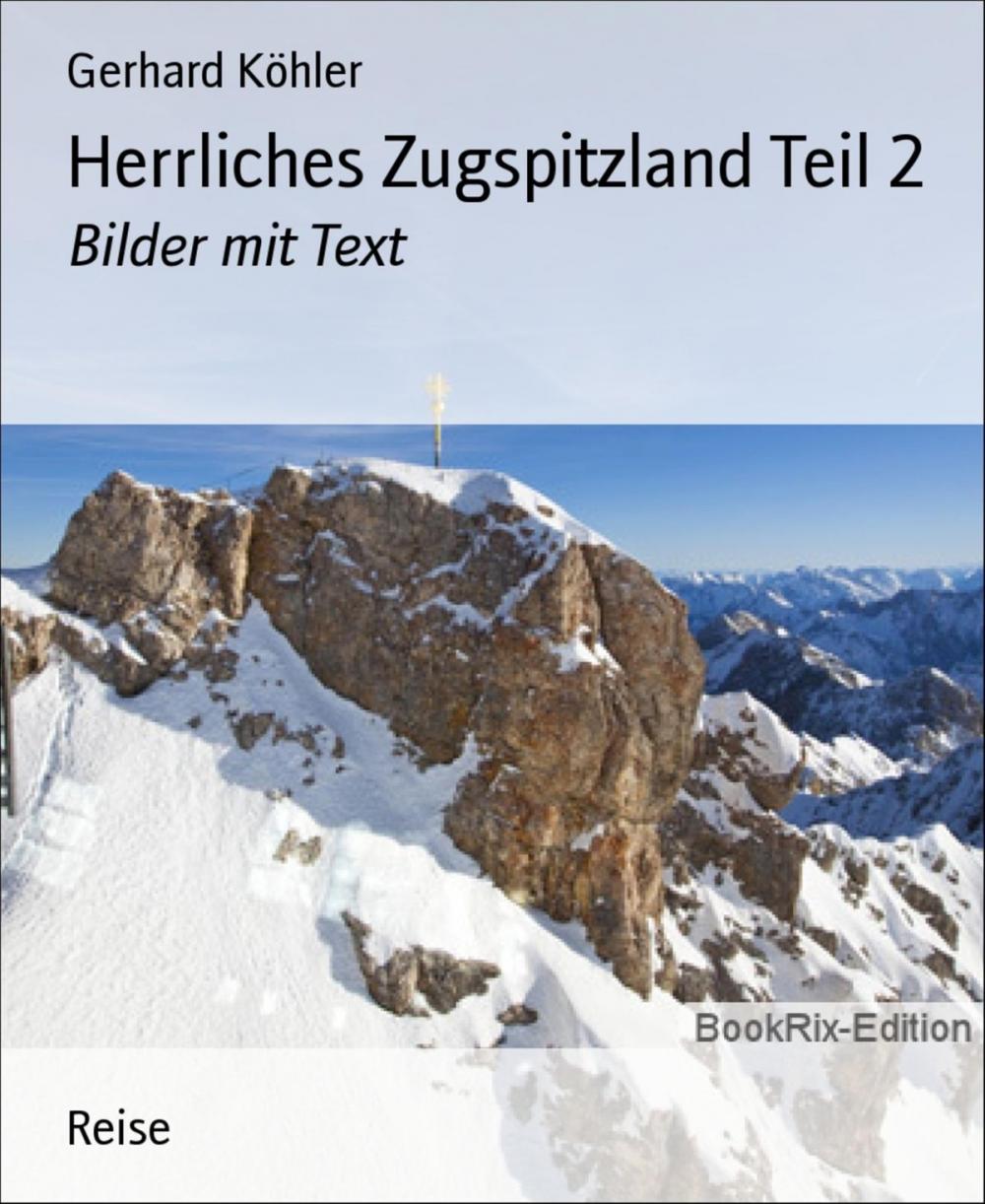 Big bigCover of Herrliches Zugspitzland Teil 2