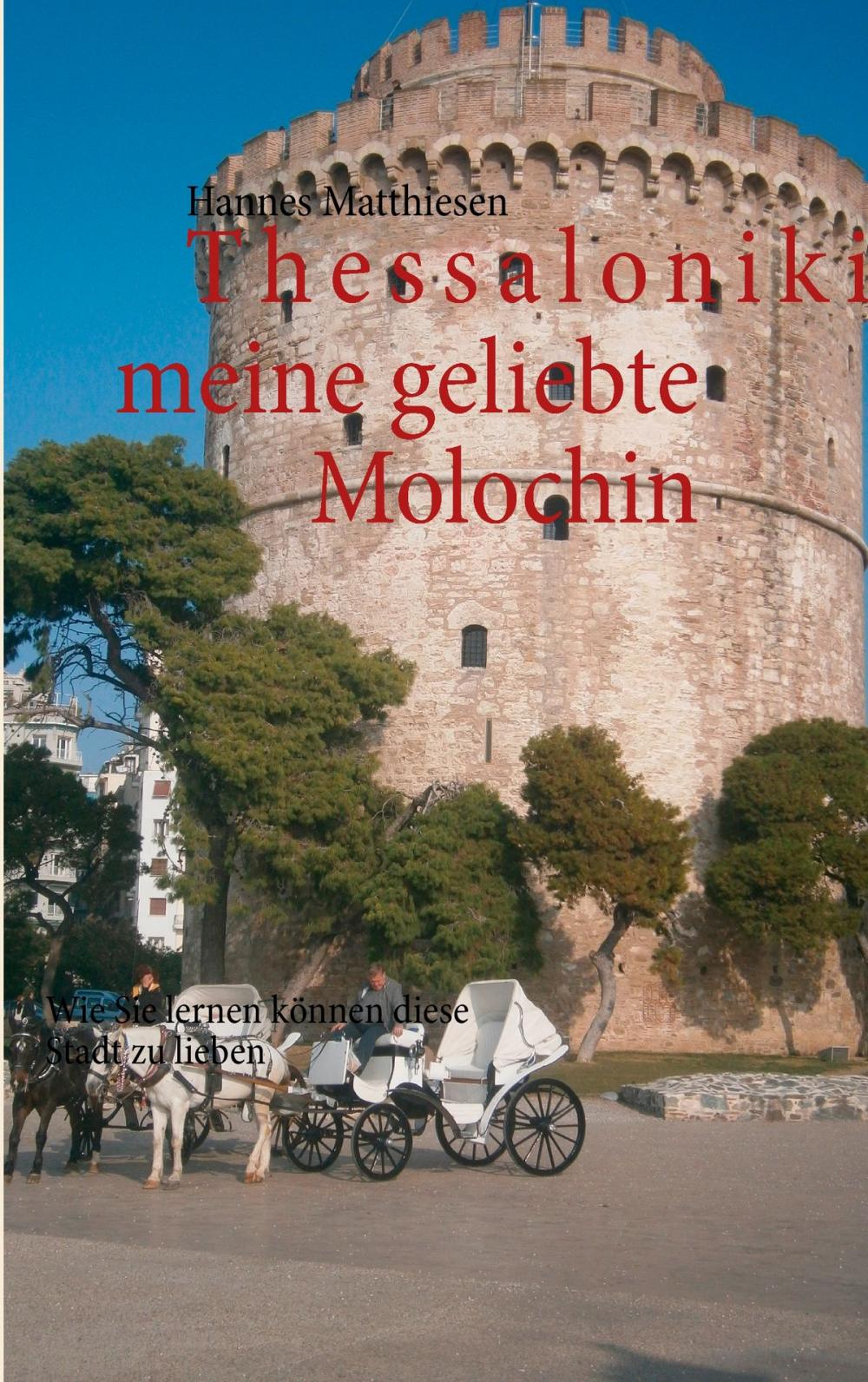 Big bigCover of Thessaloniki meine geliebte Molochin