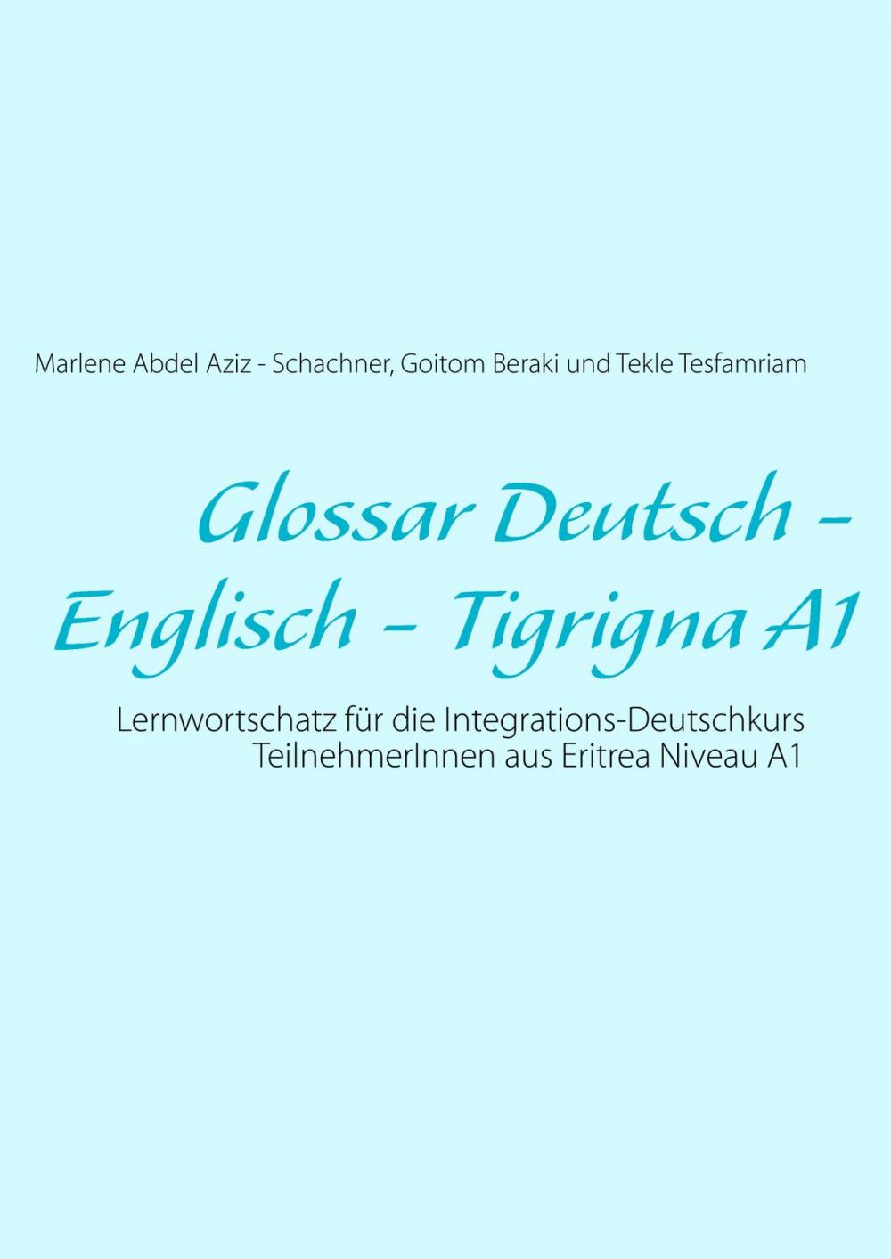 Big bigCover of Glossar Deutsch - Englisch - Tigrigna A1