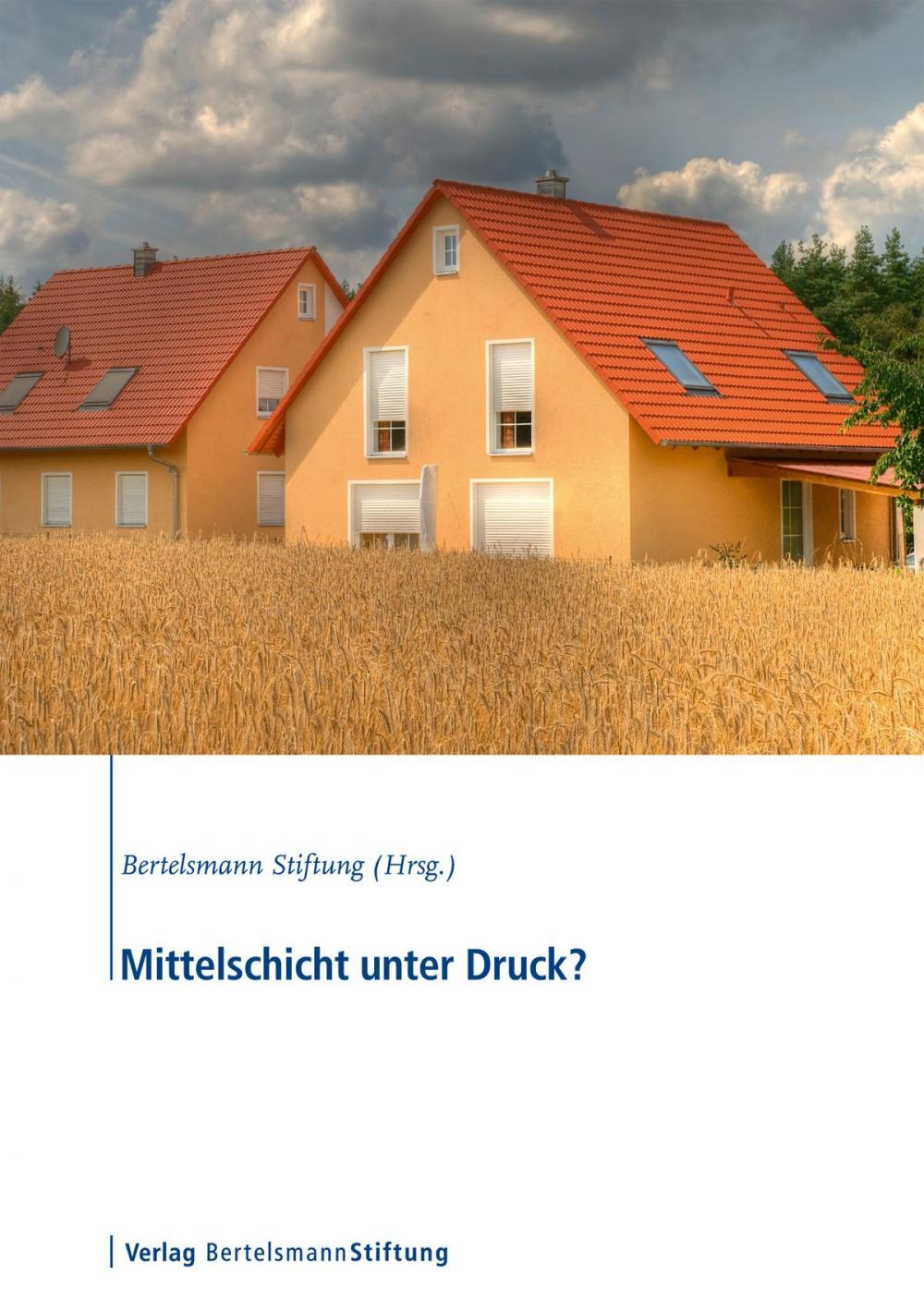 Big bigCover of Mittelschicht unter Druck?