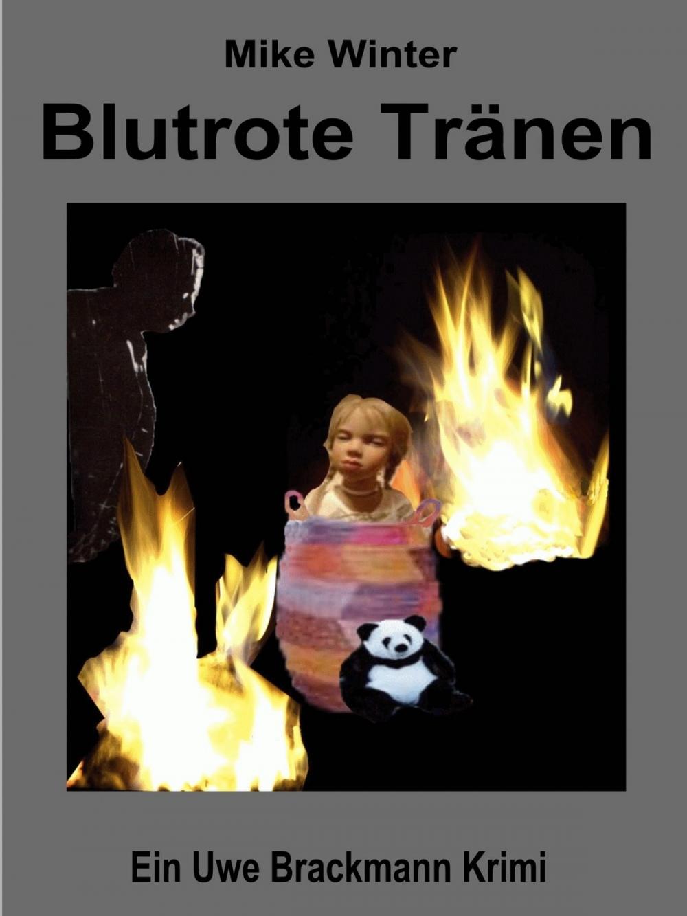 Big bigCover of Blutrote Tränen. Mike Winter Kriminalserie, Band 15. Spannender Kriminalroman über Verbrechen, Mord, Intrigen und Verrat.