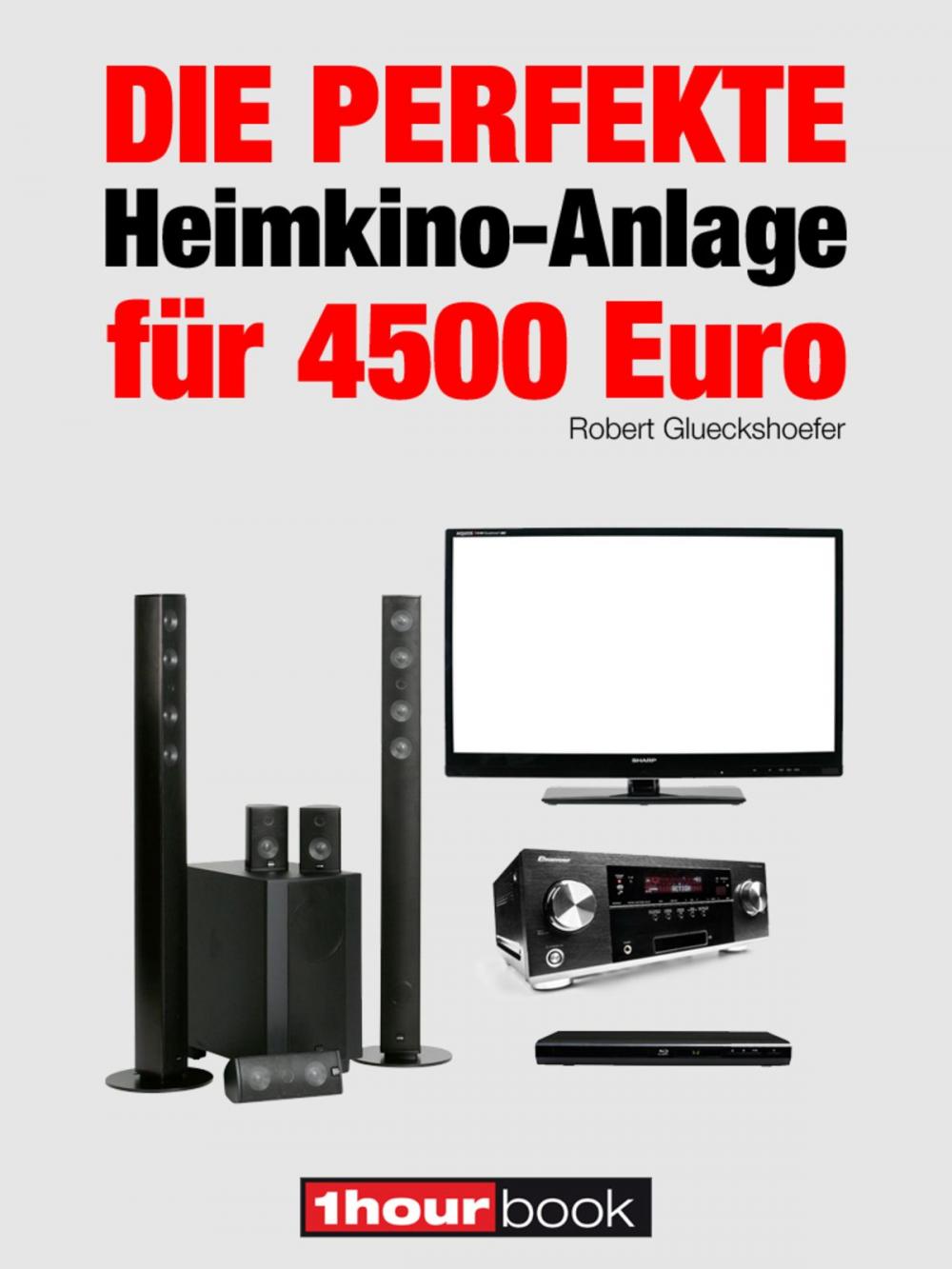 Big bigCover of Die perfekte Heimkino-Anlage für 4500 Euro