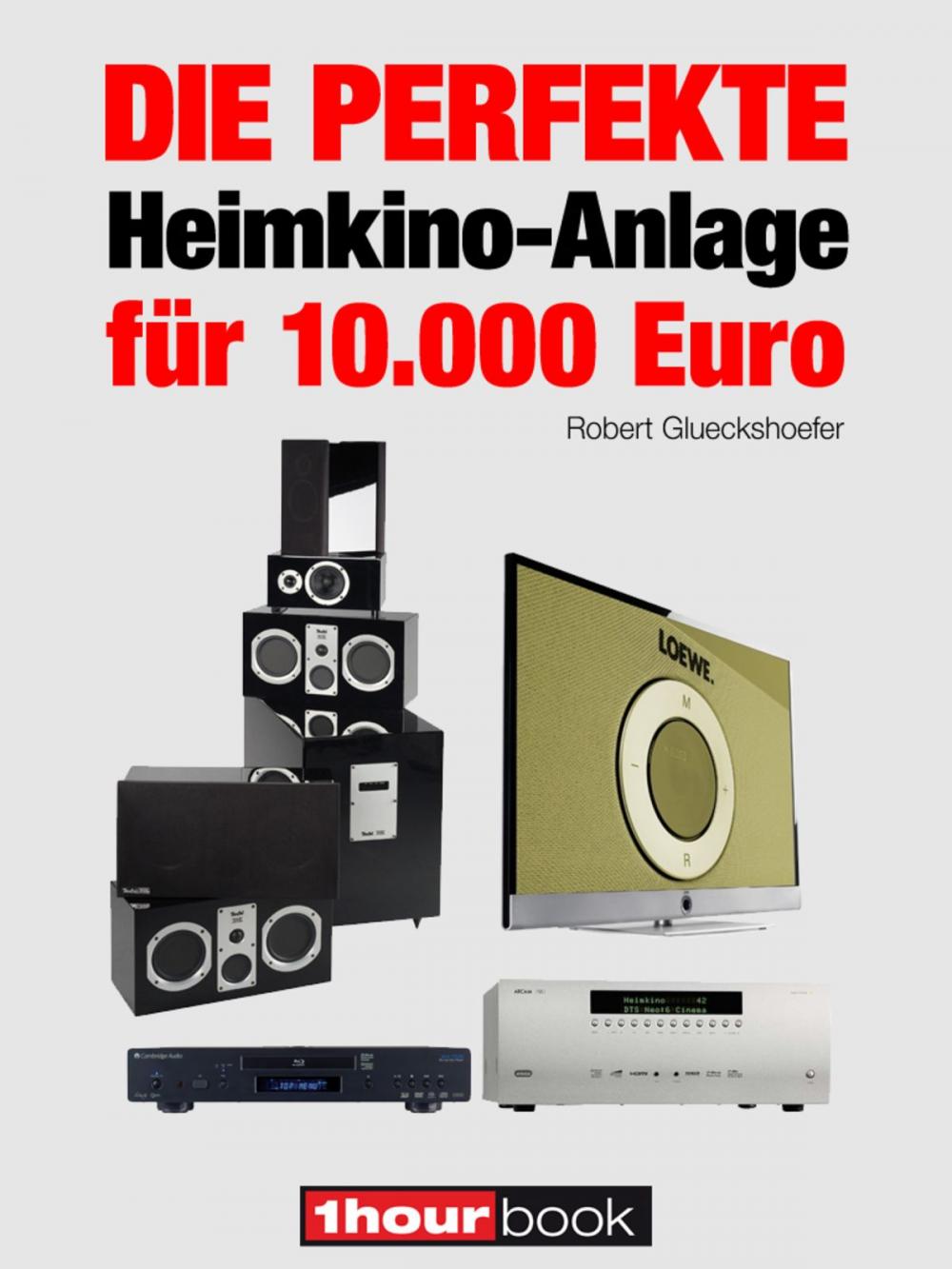 Big bigCover of Die perfekte Heimkino-Anlage für 10.000 Euro