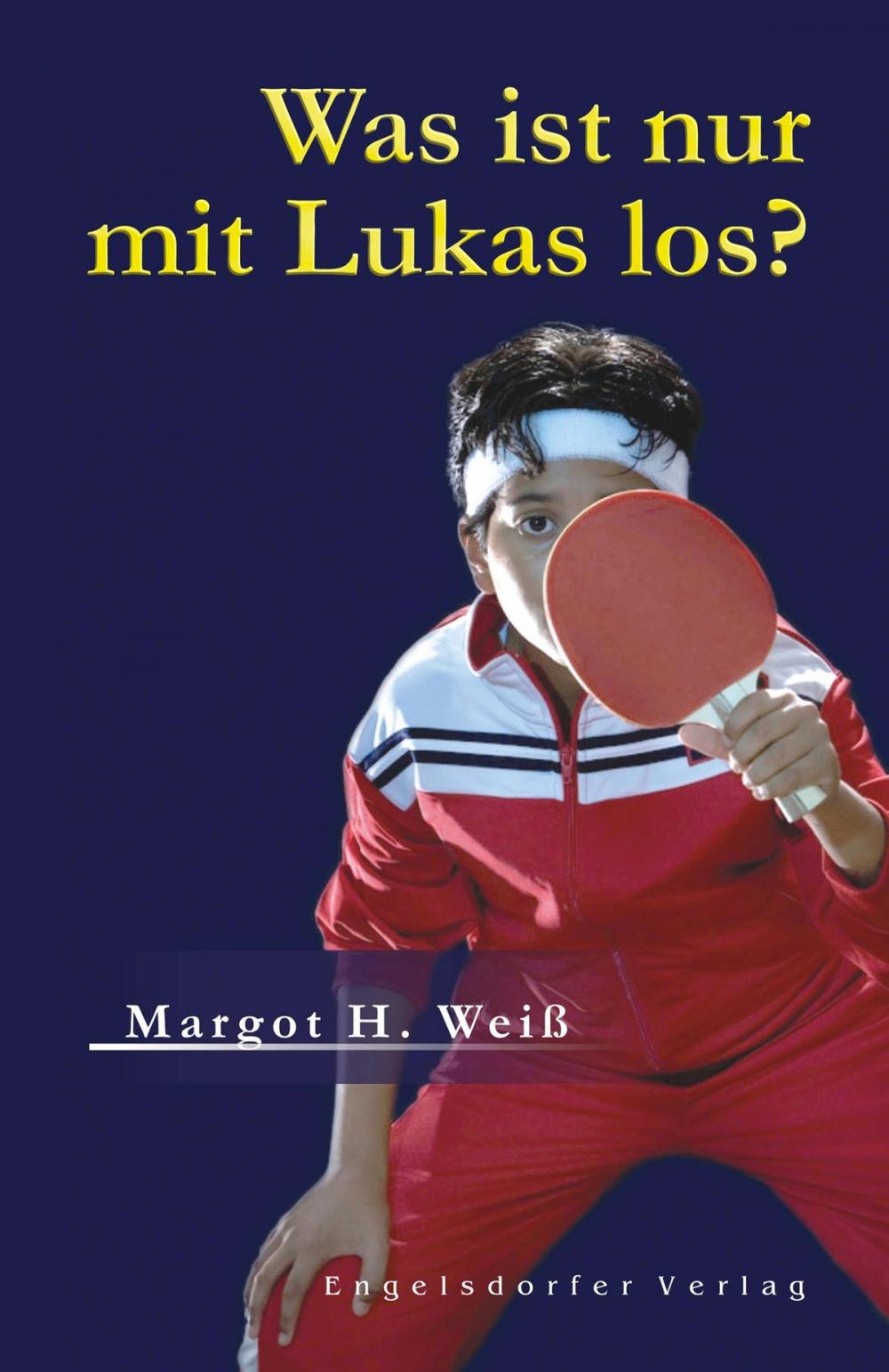 Big bigCover of Was ist nur mit Lukas los?