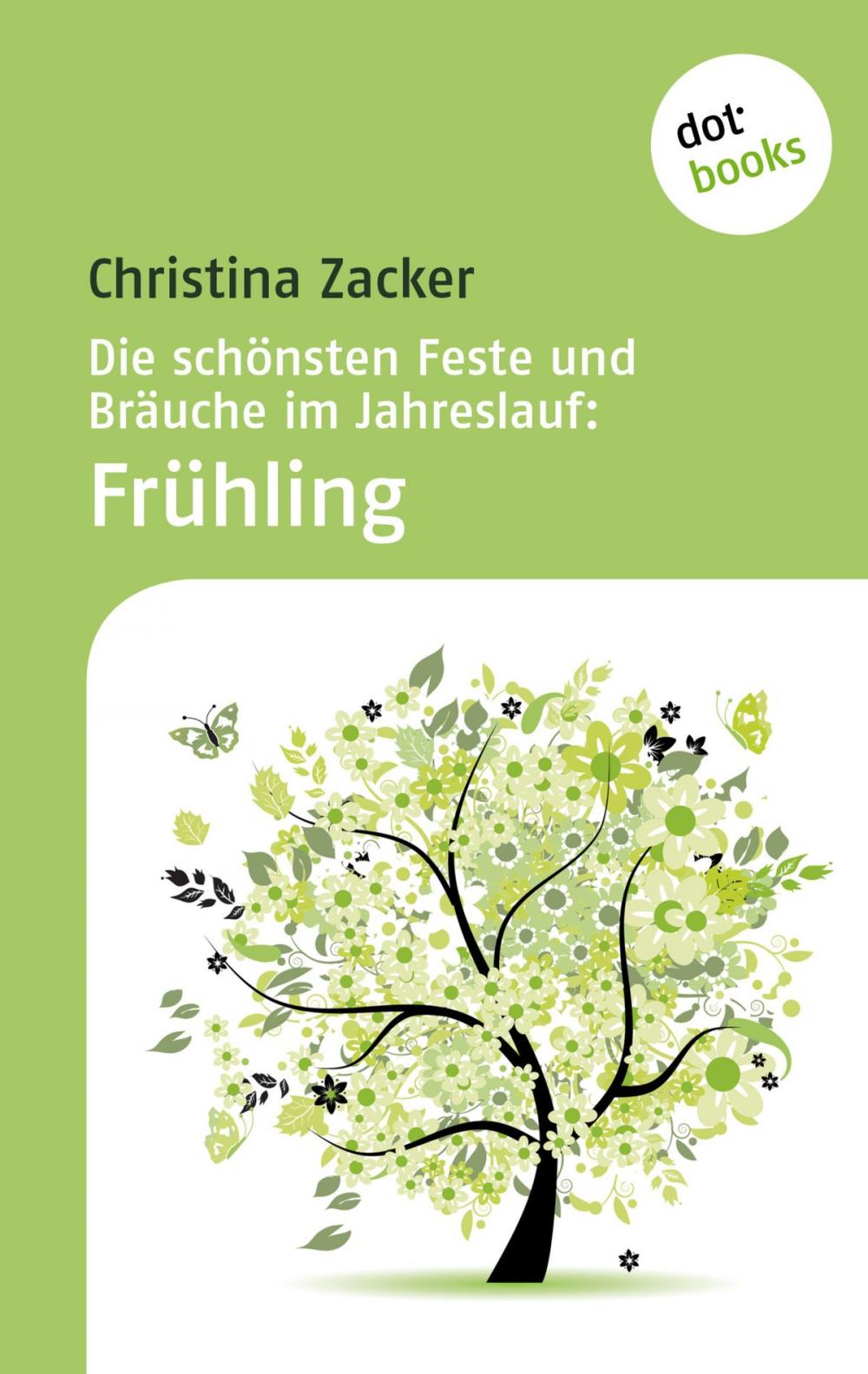 Big bigCover of Die schönsten Feste und Bräuche im Jahreslauf - Band 1: Frühling