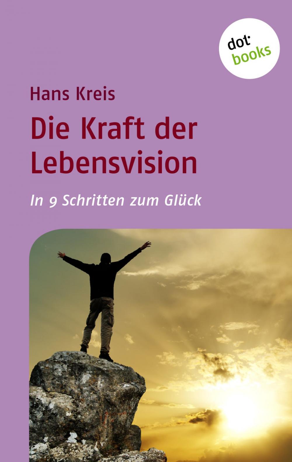 Big bigCover of Die Kraft der Lebensvision