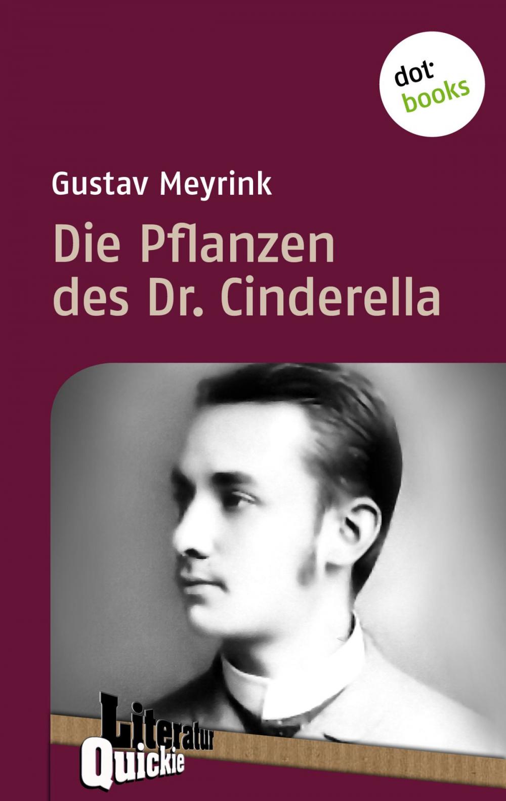 Big bigCover of Die Pflanzen des Dr. Cinderella - Literatur-Quickie