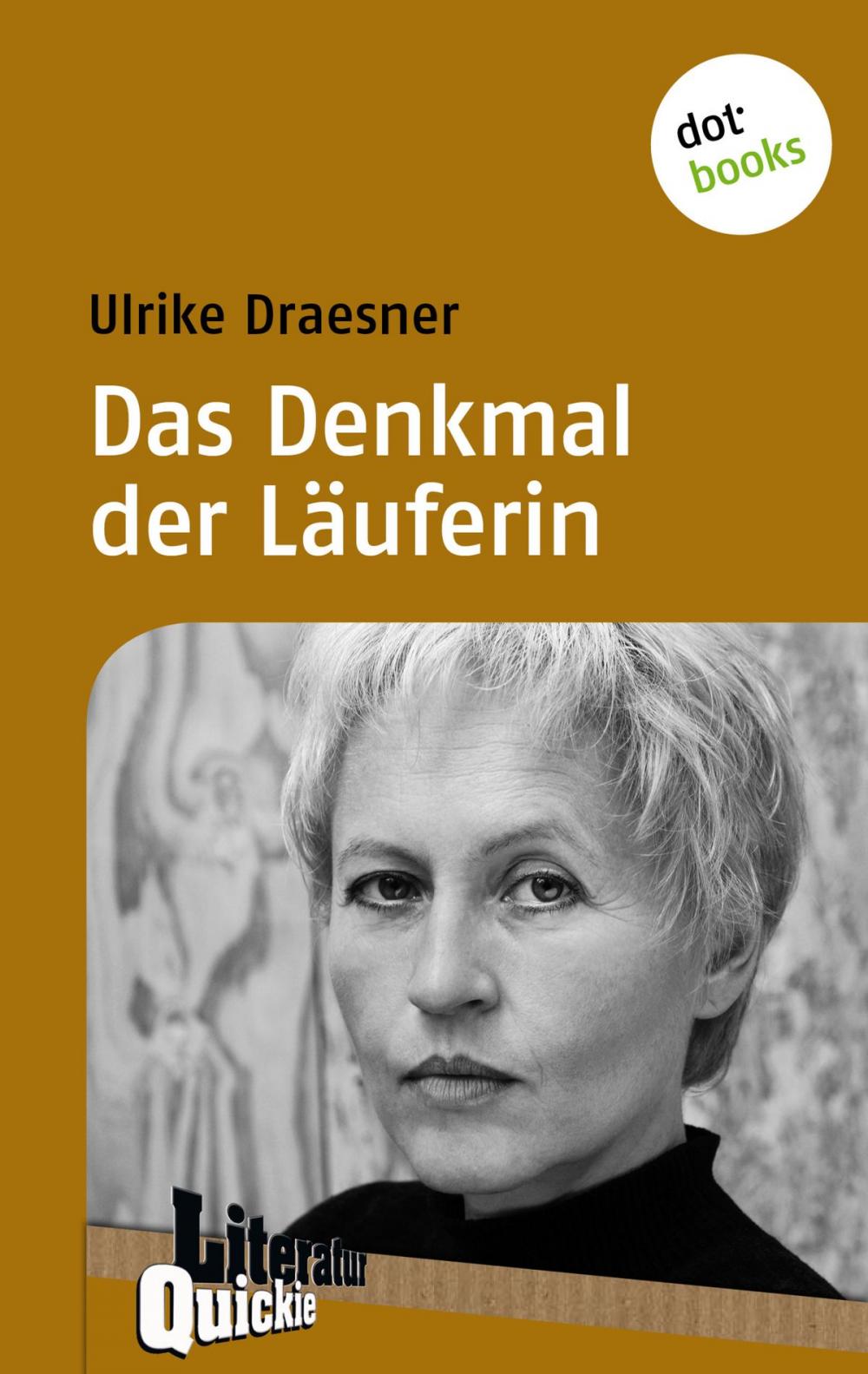 Big bigCover of Das Denkmal der Läuferin - Literatur-Quickie