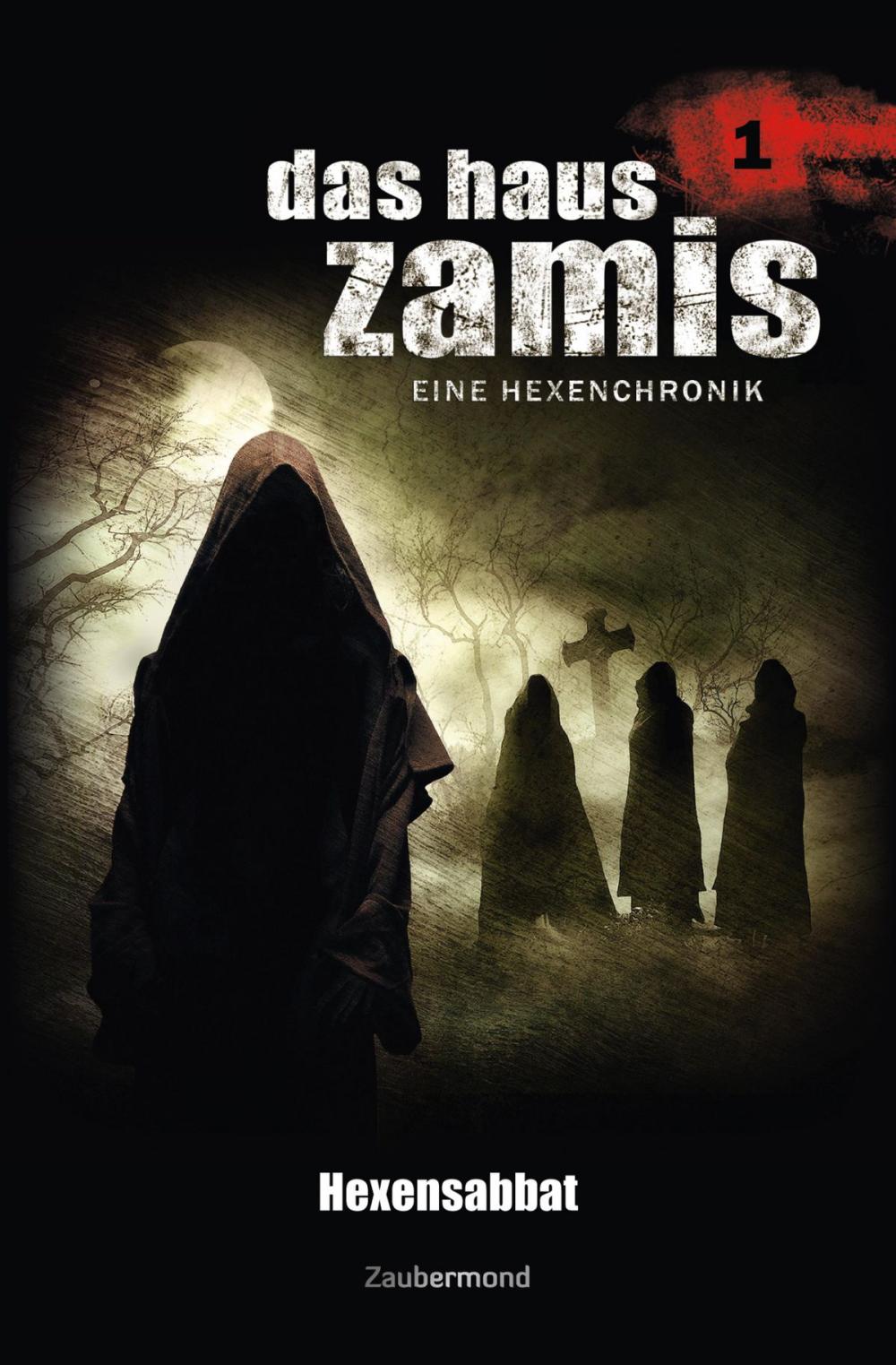 Big bigCover of Das Haus Zamis 1 - Hexensabbat