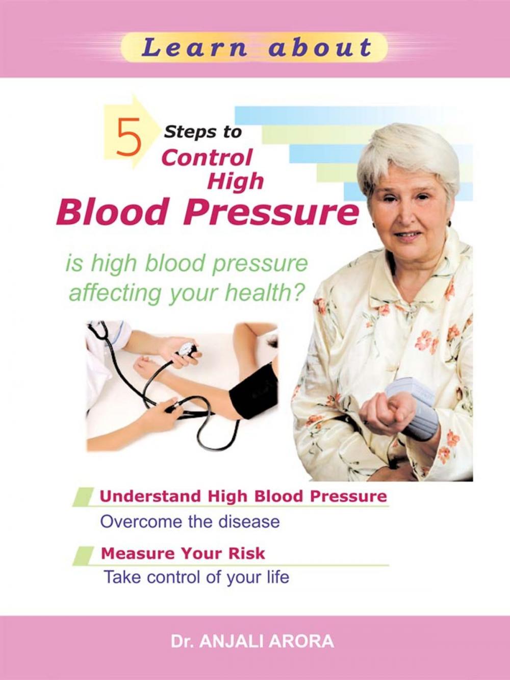 Big bigCover of 5 Steps to Control High Blood Pressure