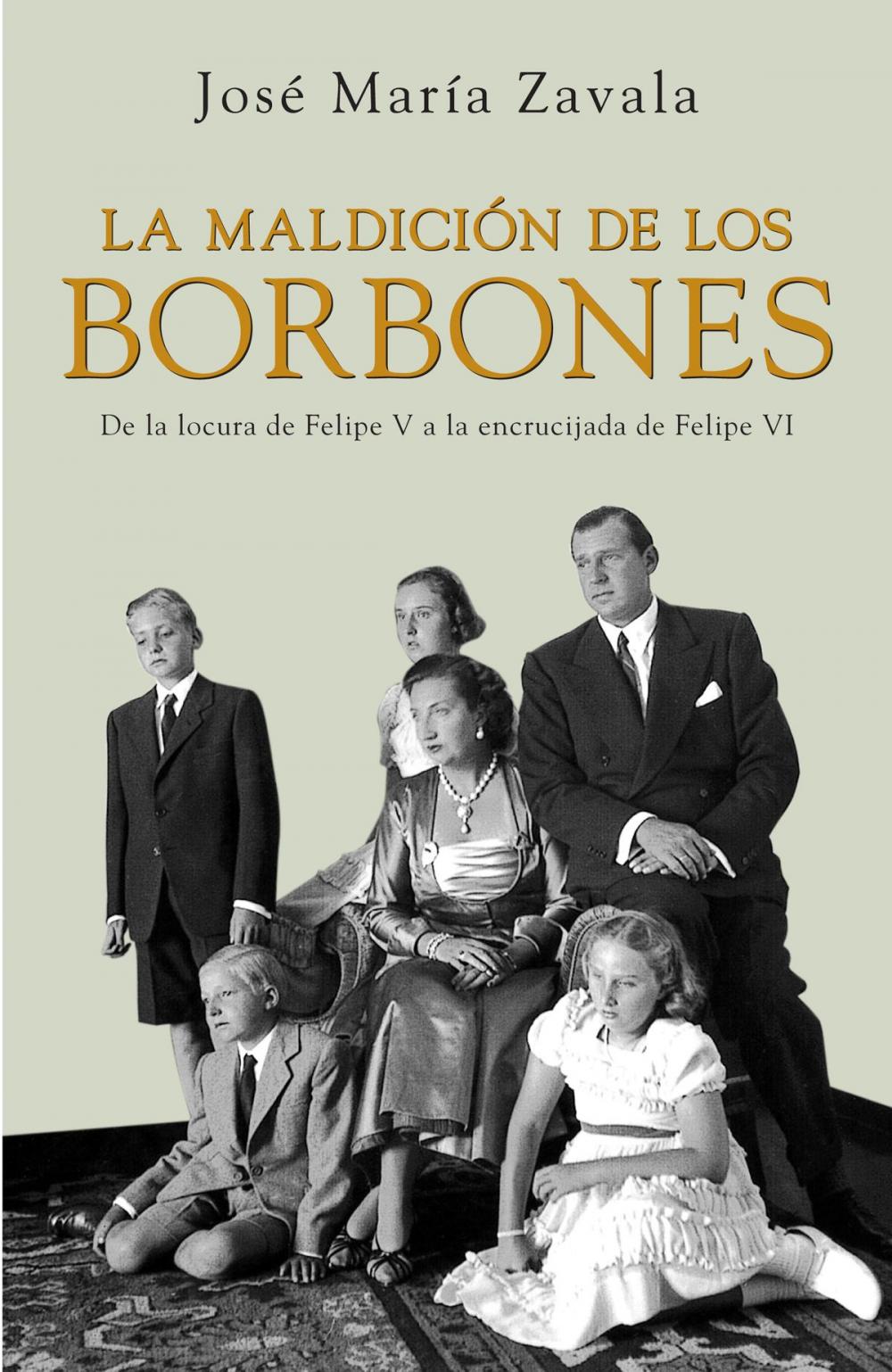 Big bigCover of La maldición de los Borbones