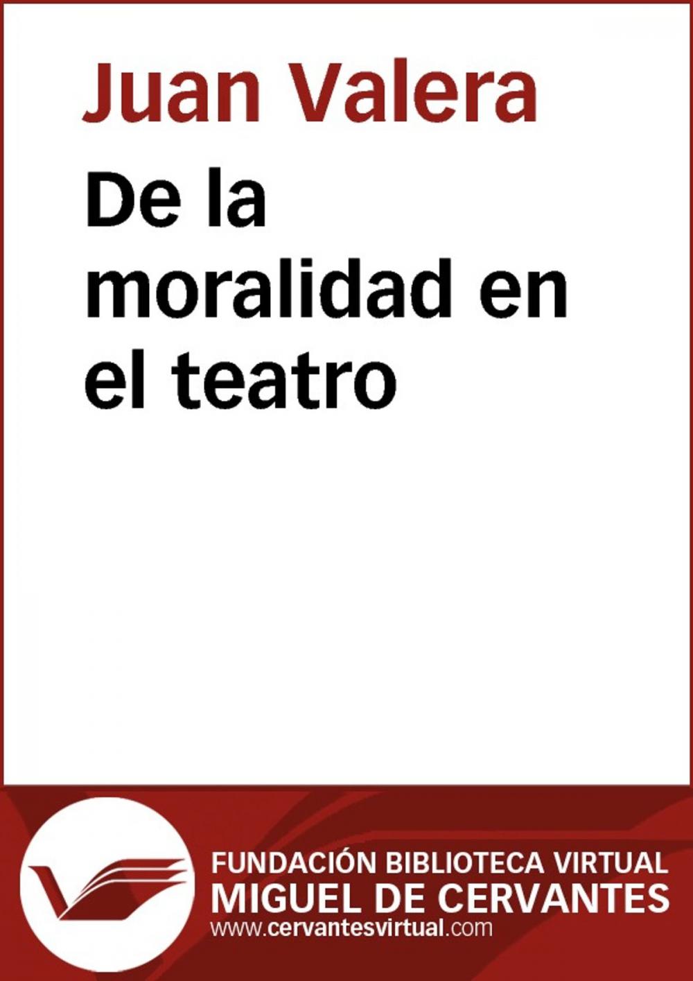 Big bigCover of De la moralidad en el teatro