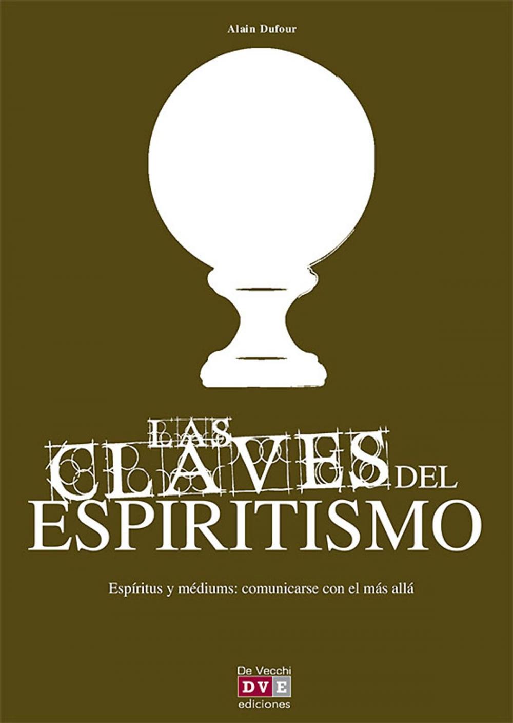 Big bigCover of Las claves del espiritismo