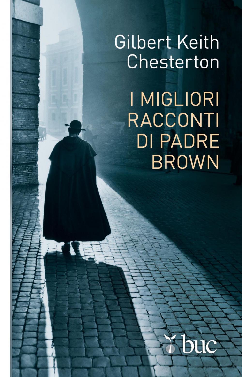 Big bigCover of I migliori racconti di Padre Brown