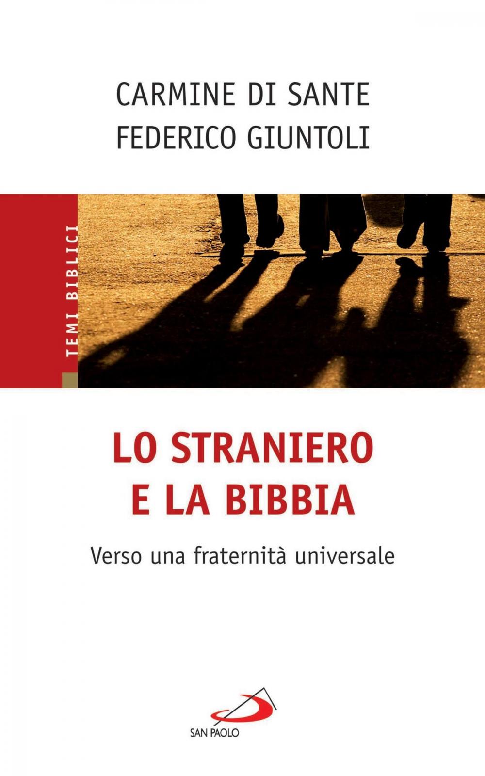 Big bigCover of Lo straniero e la Bibbia. Verso una fraternità universale