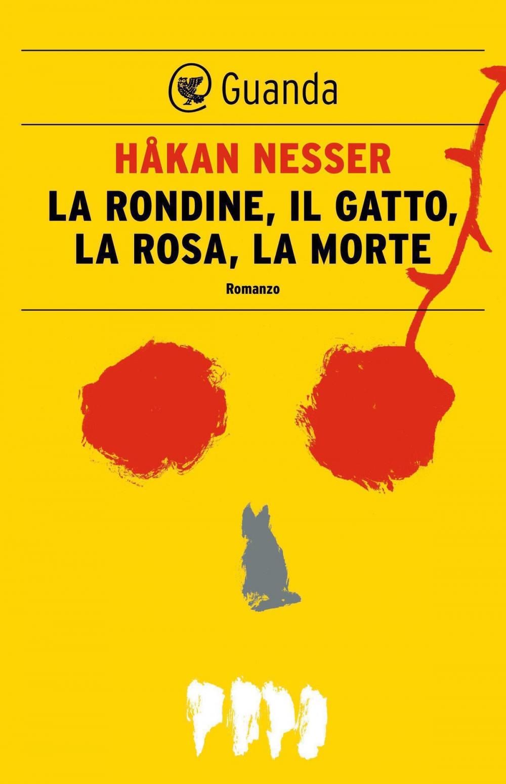 Big bigCover of La rondine, il gatto, la rosa, la morte