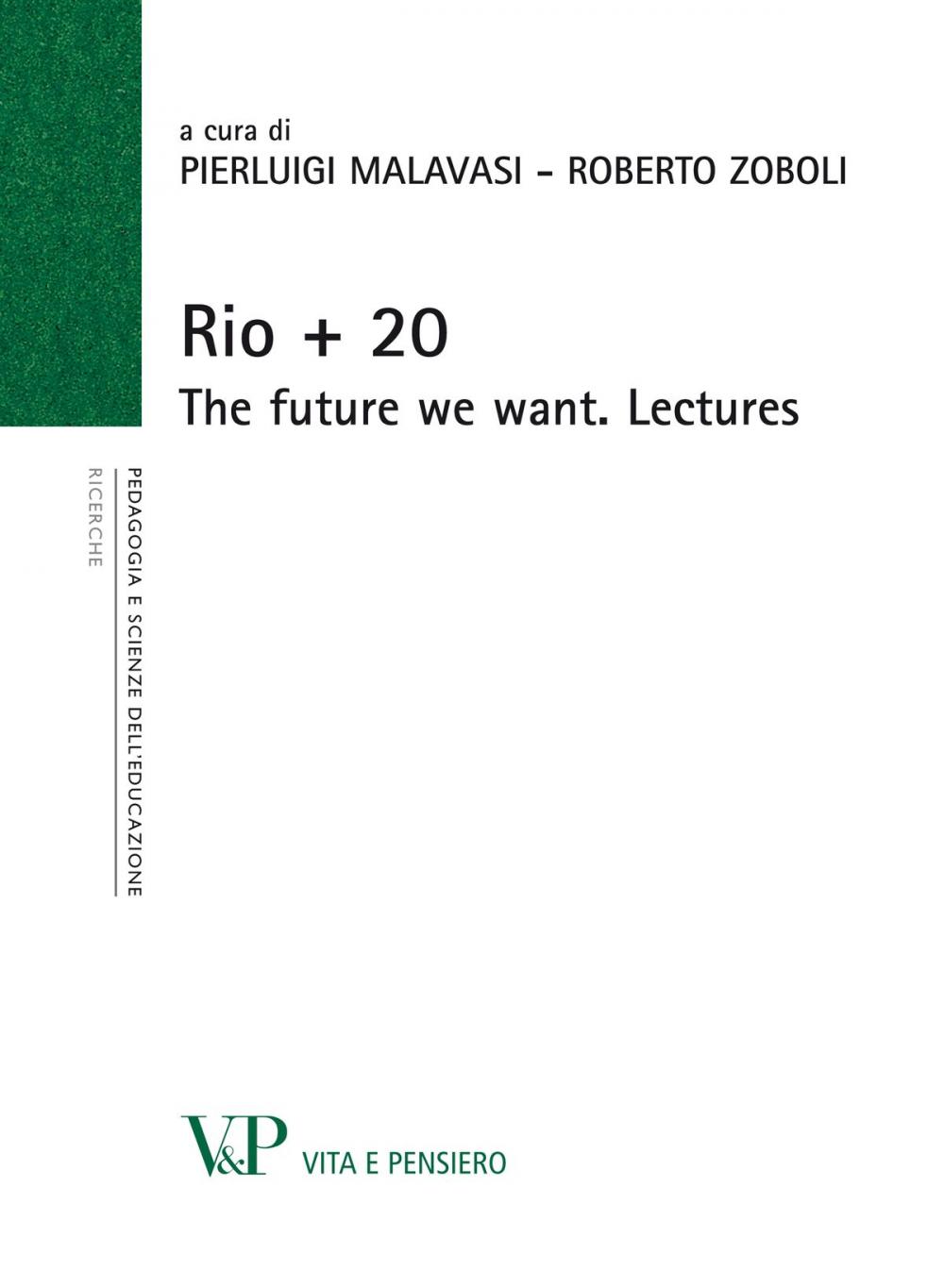 Big bigCover of Rio + 20. The future we want. Lectures