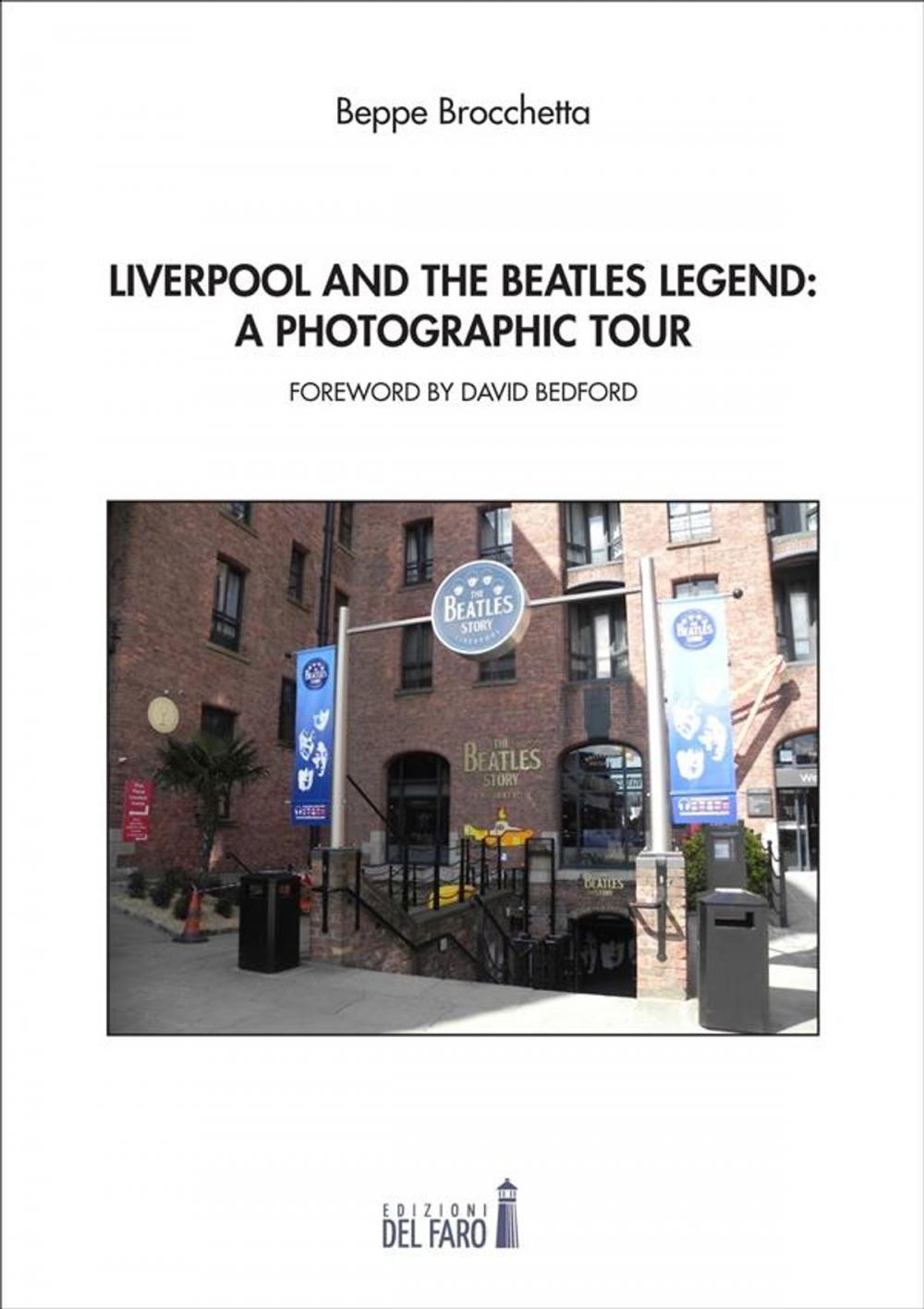 Big bigCover of Liverpool and the Beatles legend: a photographic tour