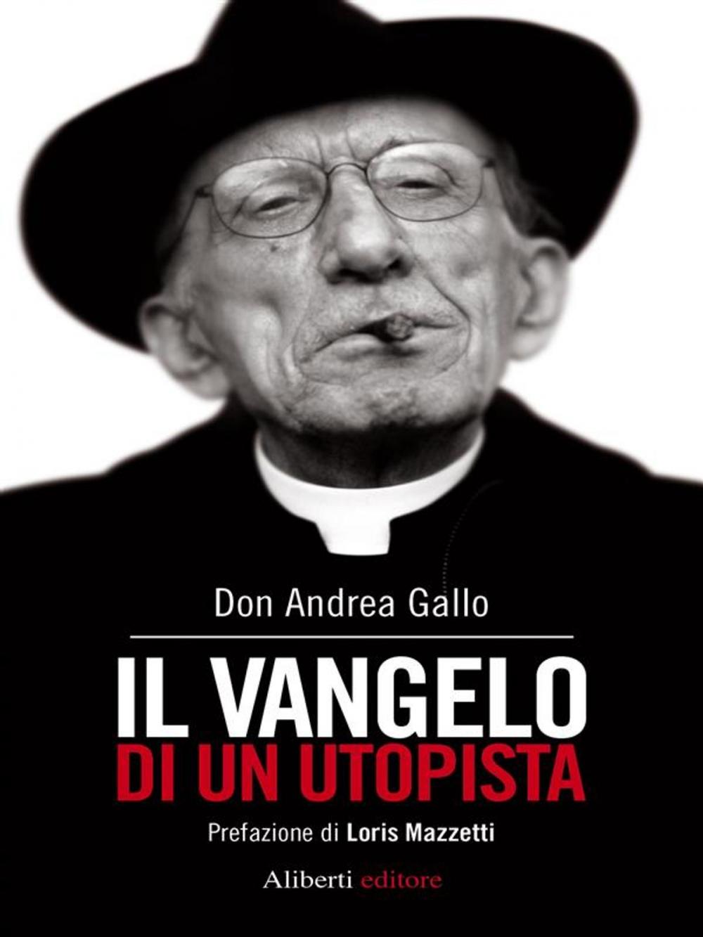 Big bigCover of Il Vangelo di un utopista - Le preghiere di un utopista