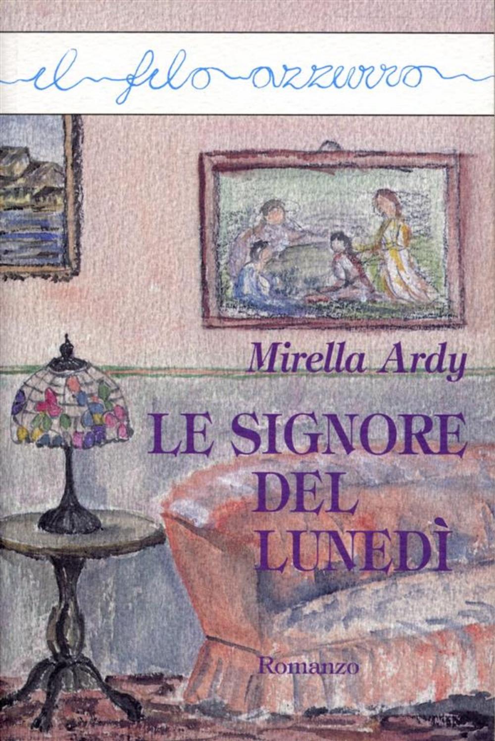 Big bigCover of Le signore del lunedì