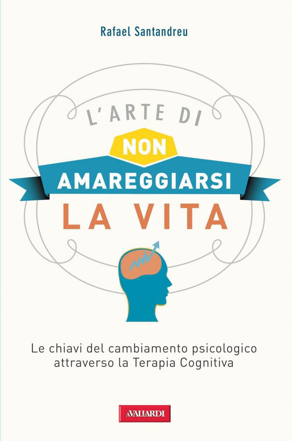 Big bigCover of L'arte di non amareggiarsi la vita