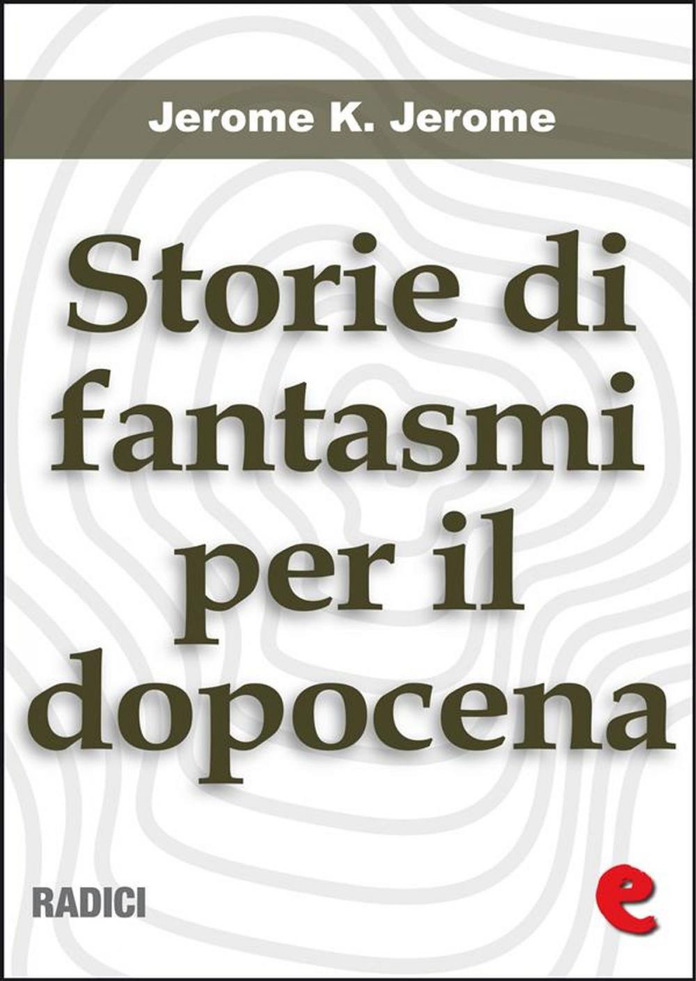 Big bigCover of Storie di Fantasmi per il Dopocena (Told After Supper)