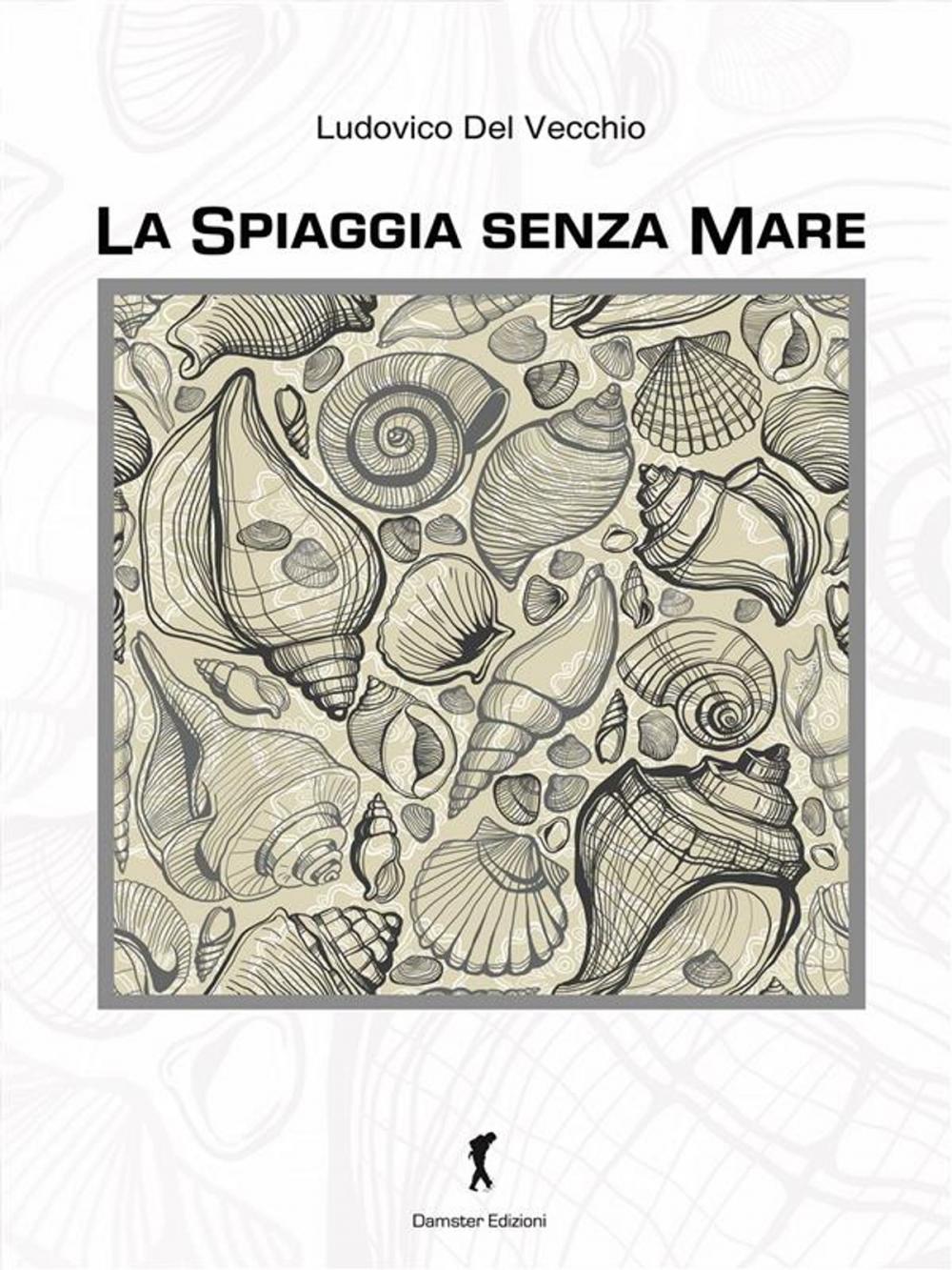 Big bigCover of La spiaggia senza mare