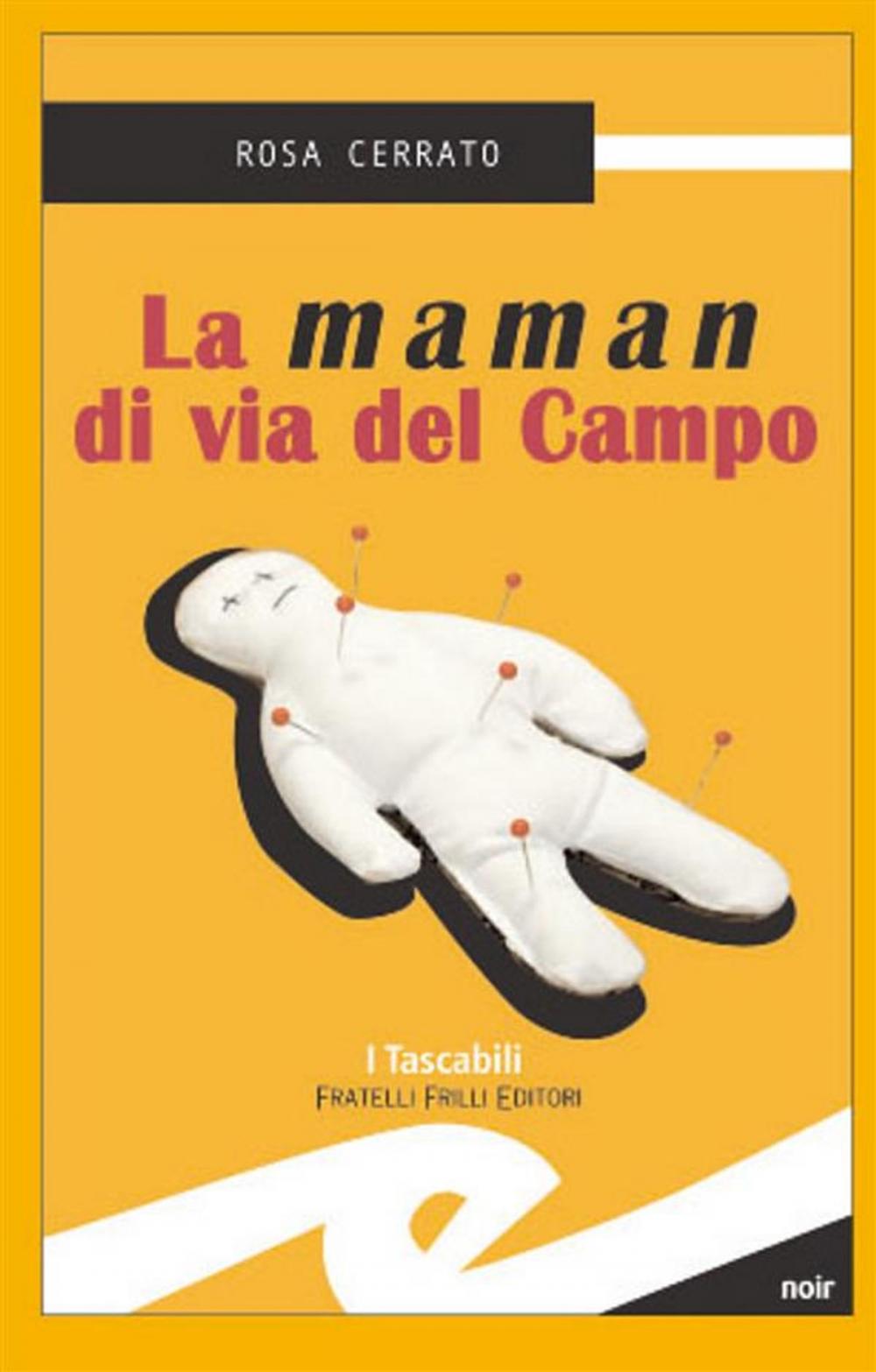 Big bigCover of La maman di via del Campo