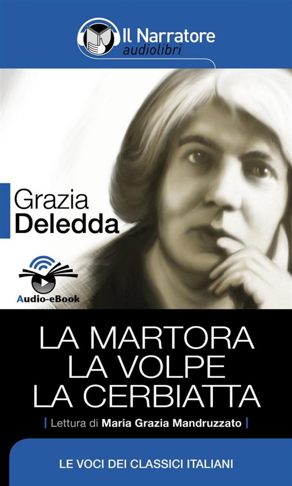 Big bigCover of La Martora - La Volpe - La Cerbiatta (Audio-eBook)